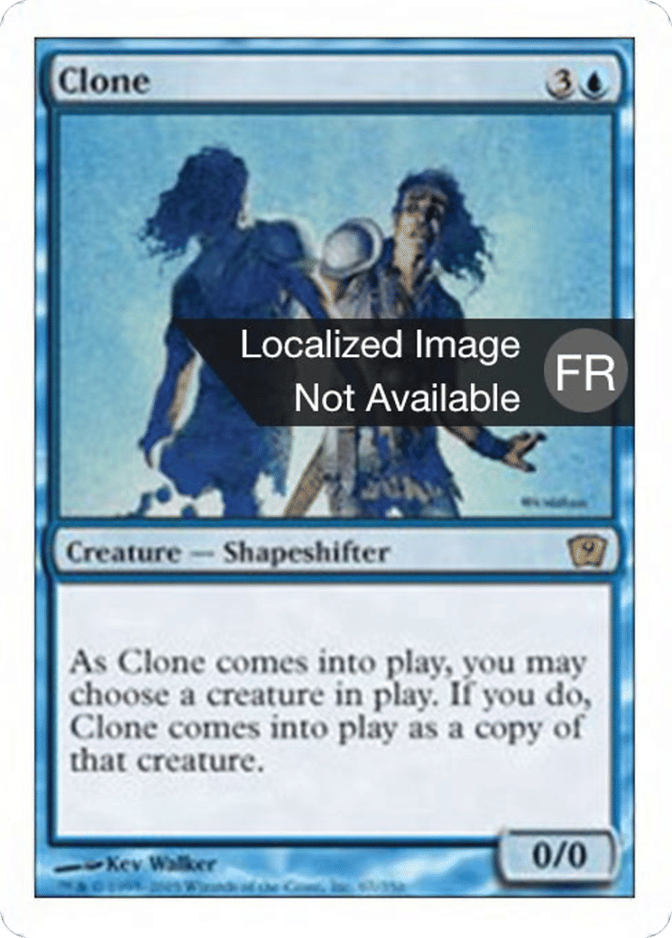 Clone — Ninth Edition — Magic: The Gathering