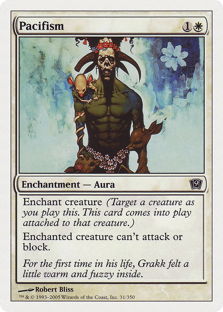 Pacifism — Ninth Edition — Magic: The Gathering