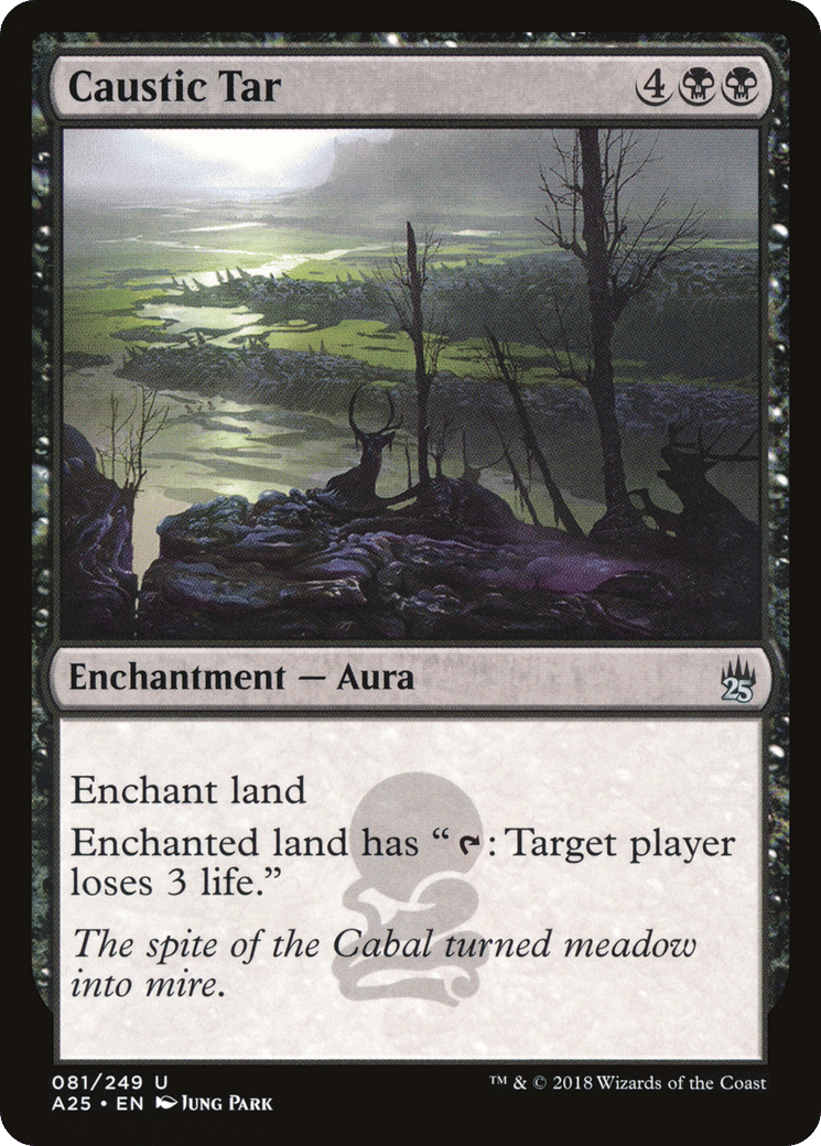 Caustic Tar — Masters 25 — Magic: The Gathering