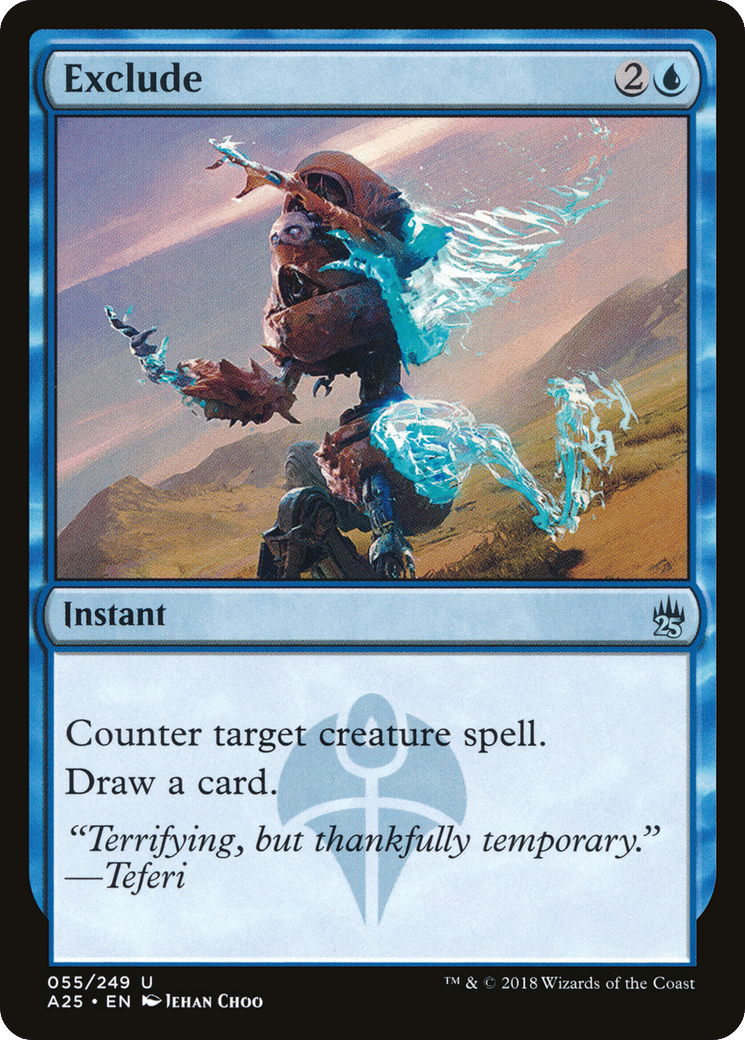 Exclude — Masters 25 — Magic: The Gathering
