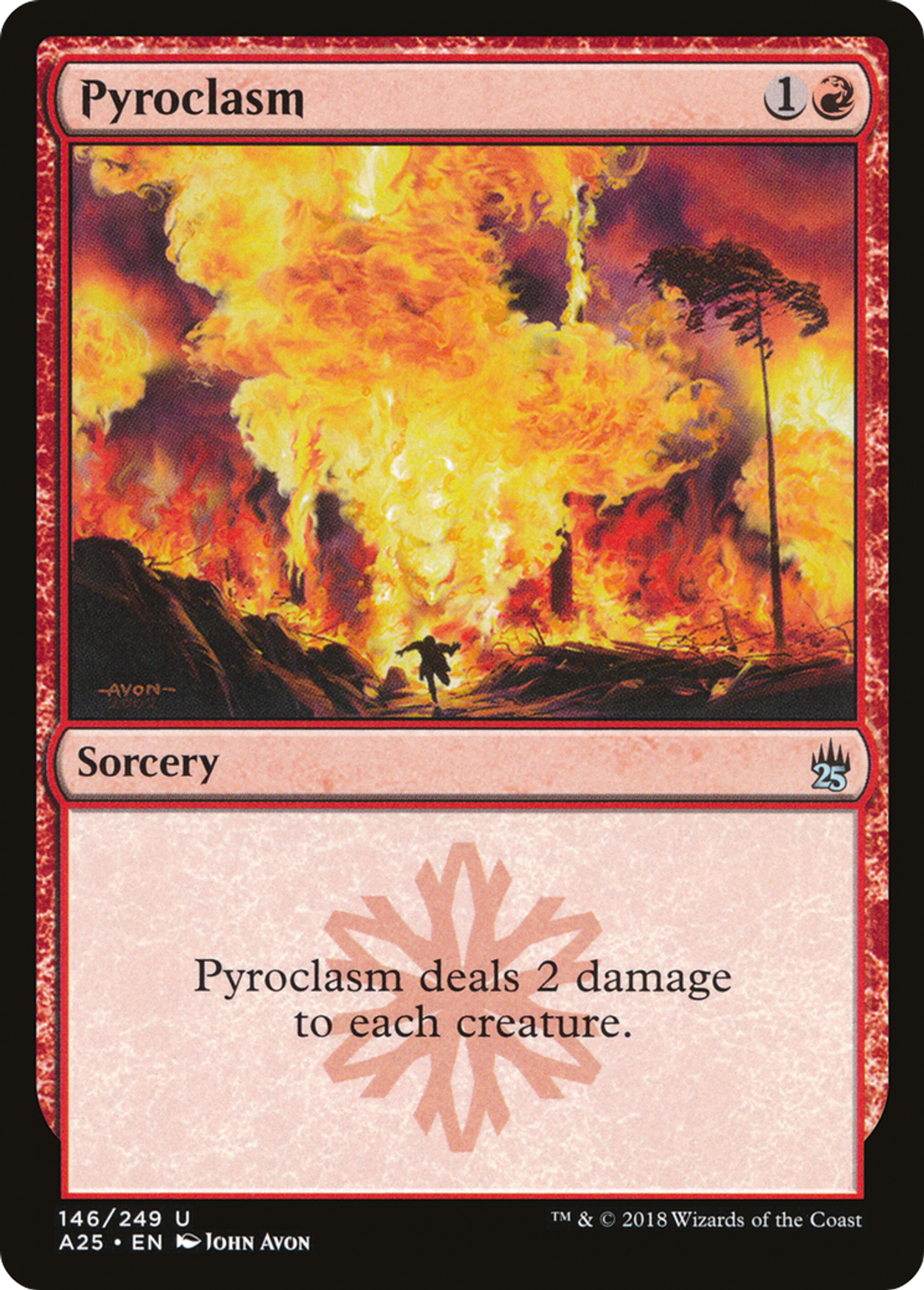 Pyroclasm — Masters 25 — Magic: The Gathering