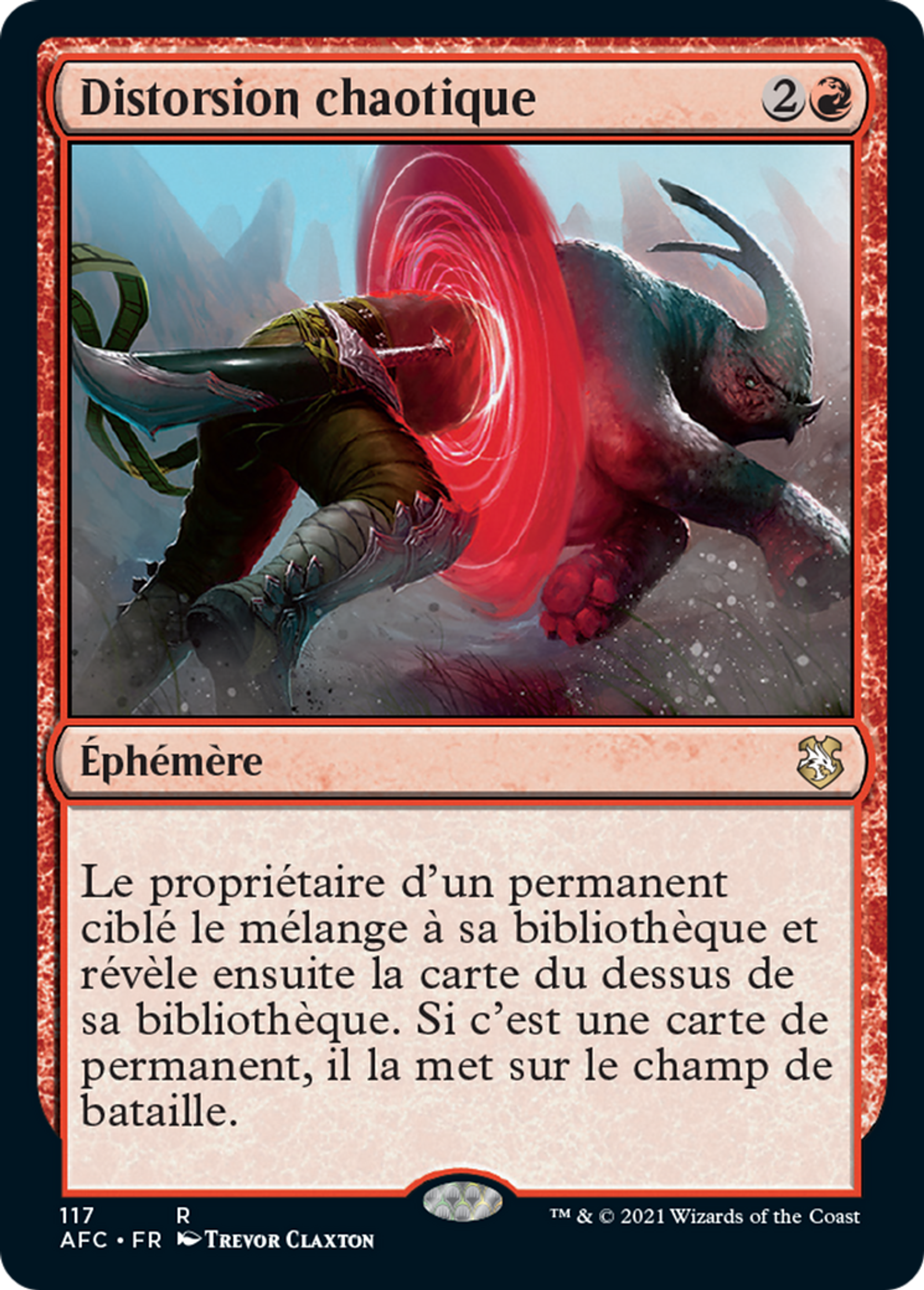 Distorsion chaotique — Forgotten Realms Commander — Magic: The Gathering