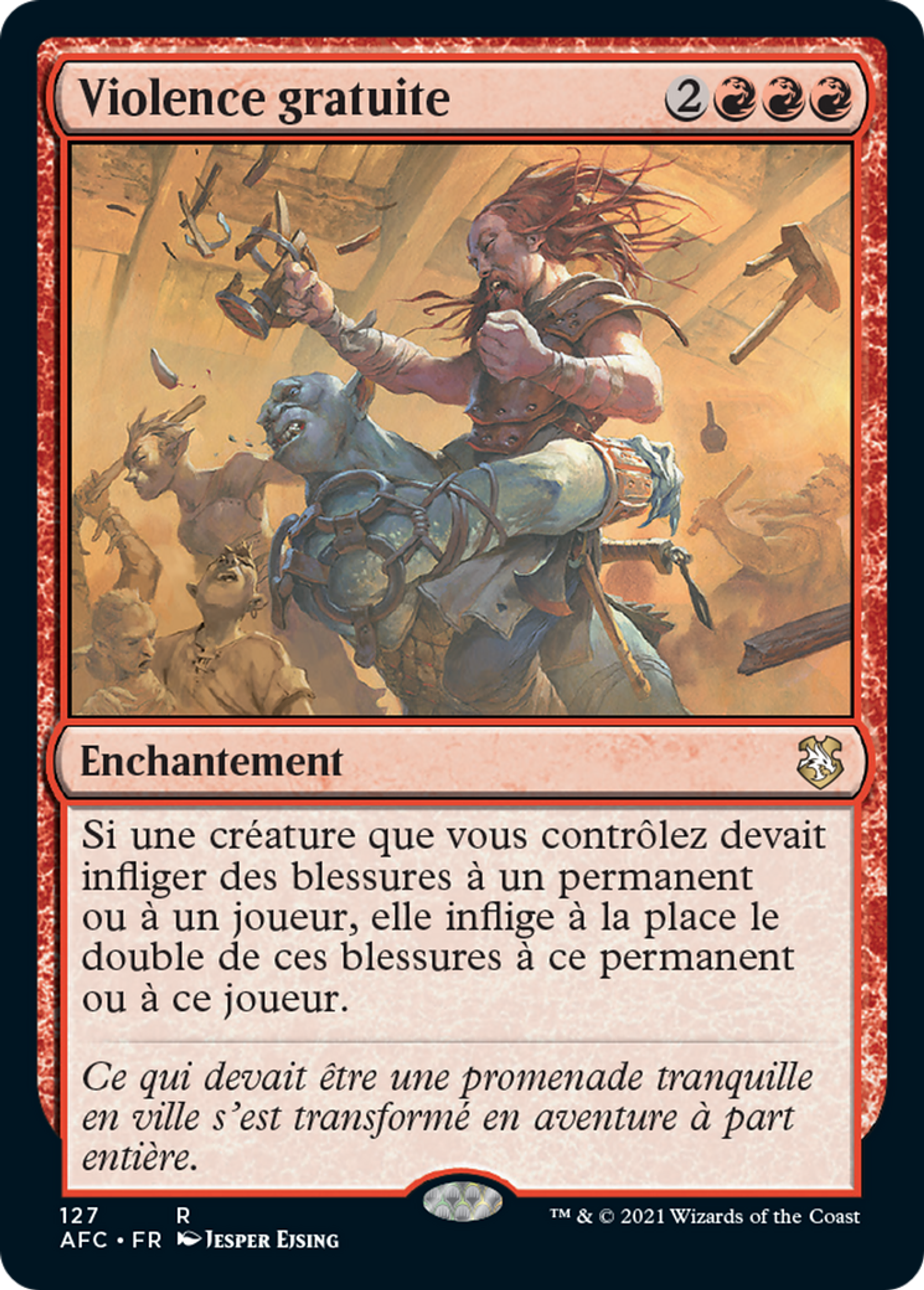 Violence gratuite — Forgotten Realms Commander — Magic: The Gathering