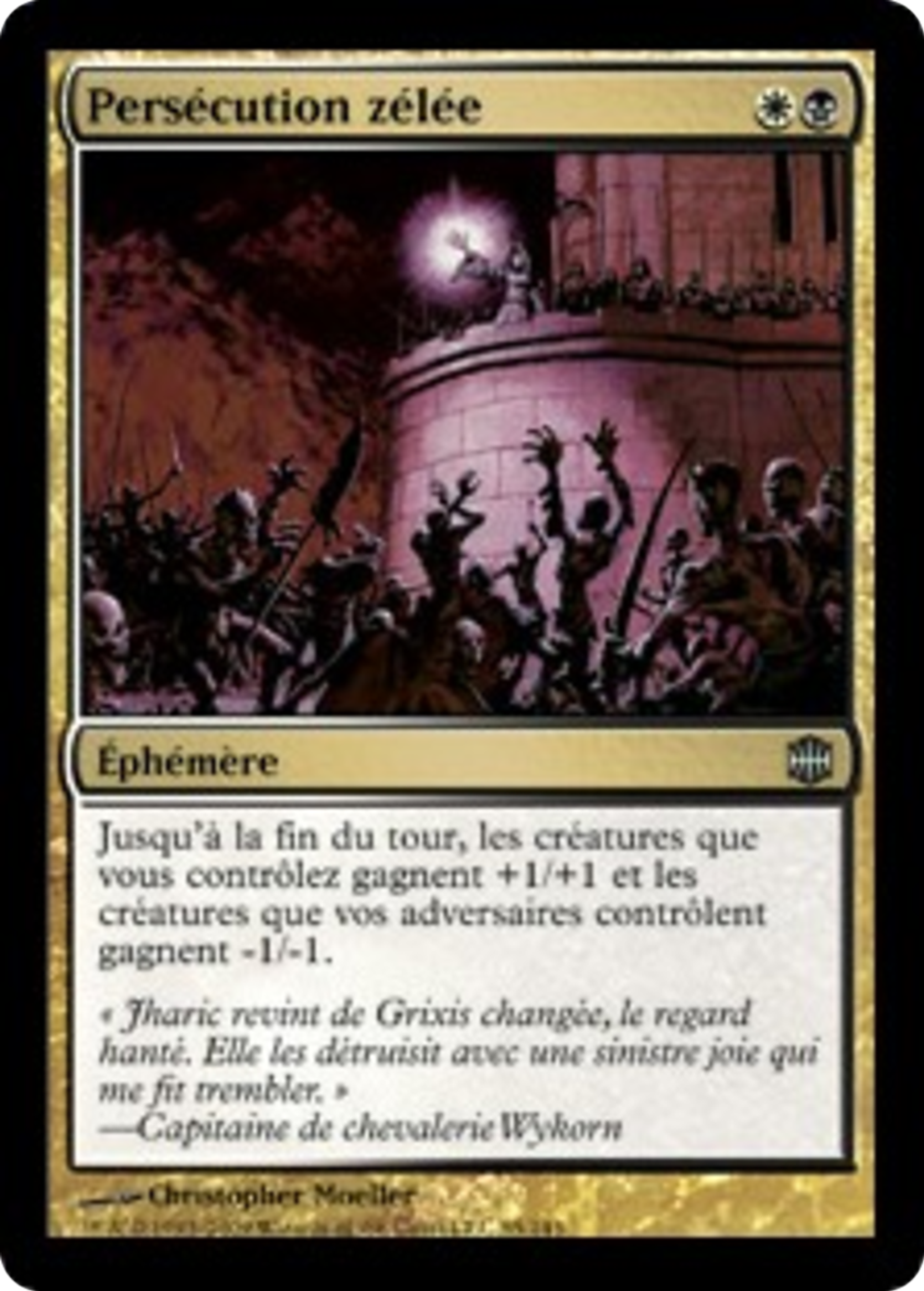 Persécution zélée — Alara Reborn — Magic: The Gathering
