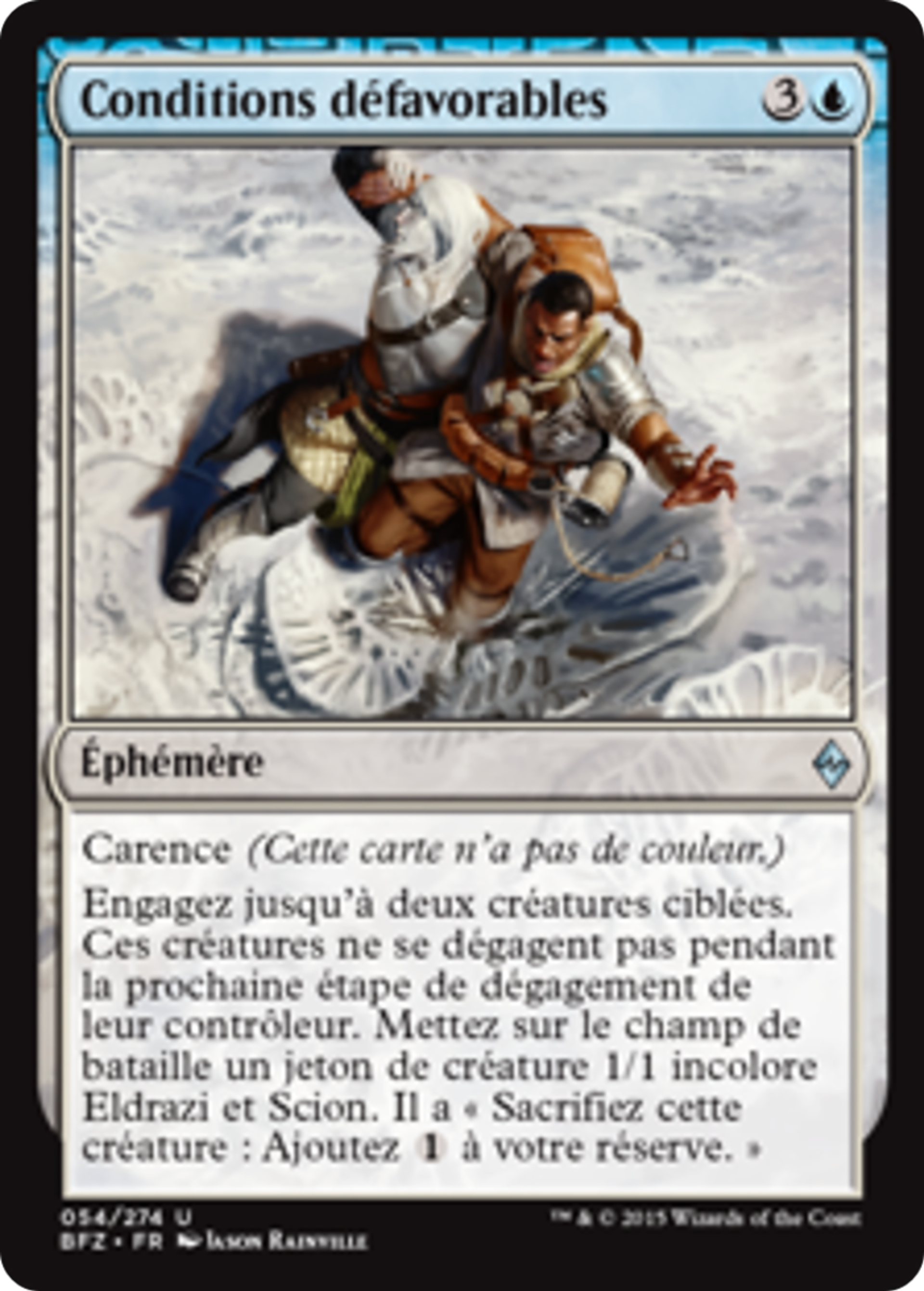 Conditions défavorables — Battle for Zendikar — Magic: The Gathering