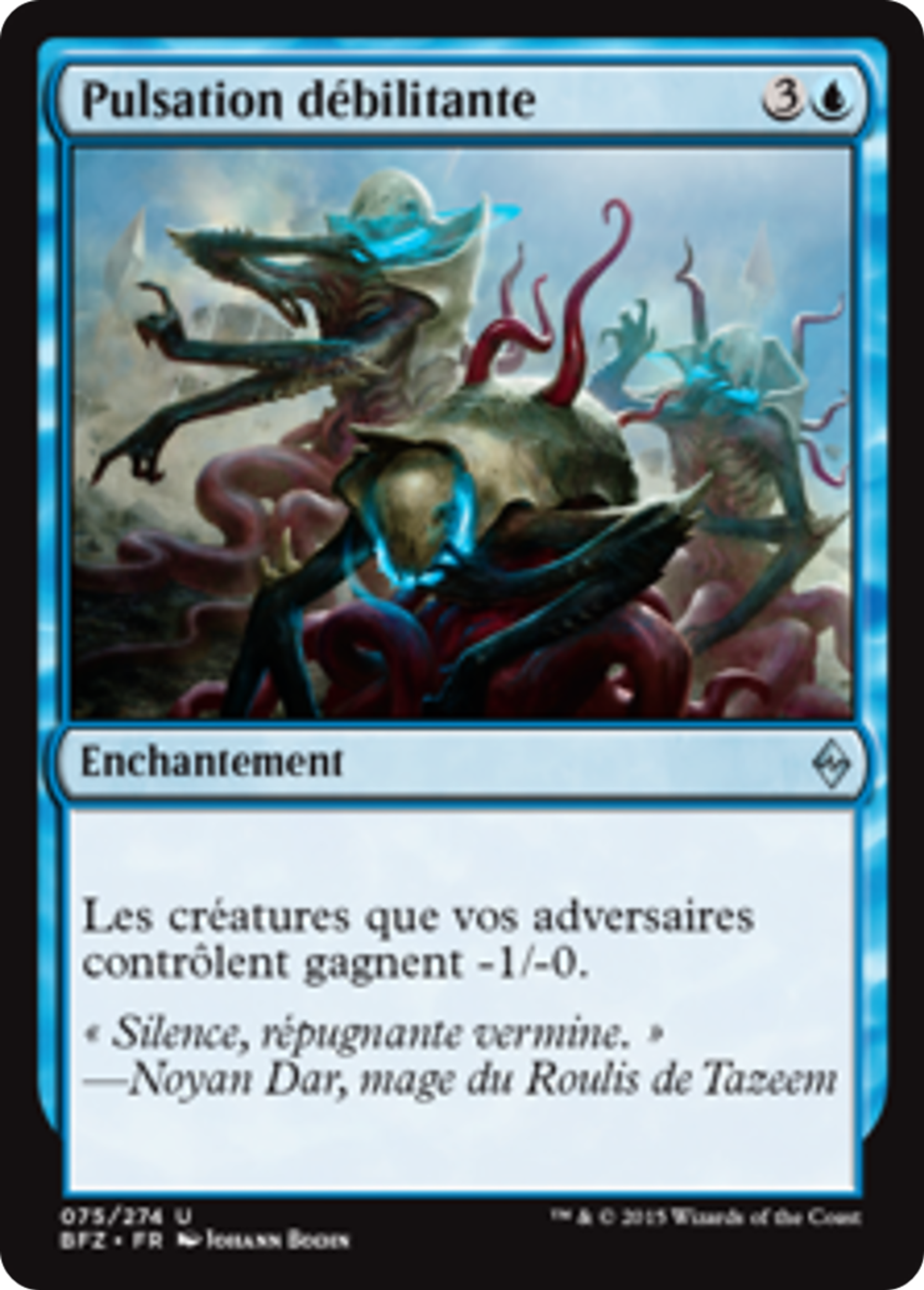 Pulsation débilitante — Battle for Zendikar — Magic: The Gathering