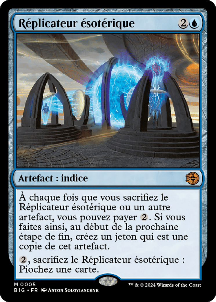 Réplicateur ésotérique — The Big Score — Magic: The Gathering