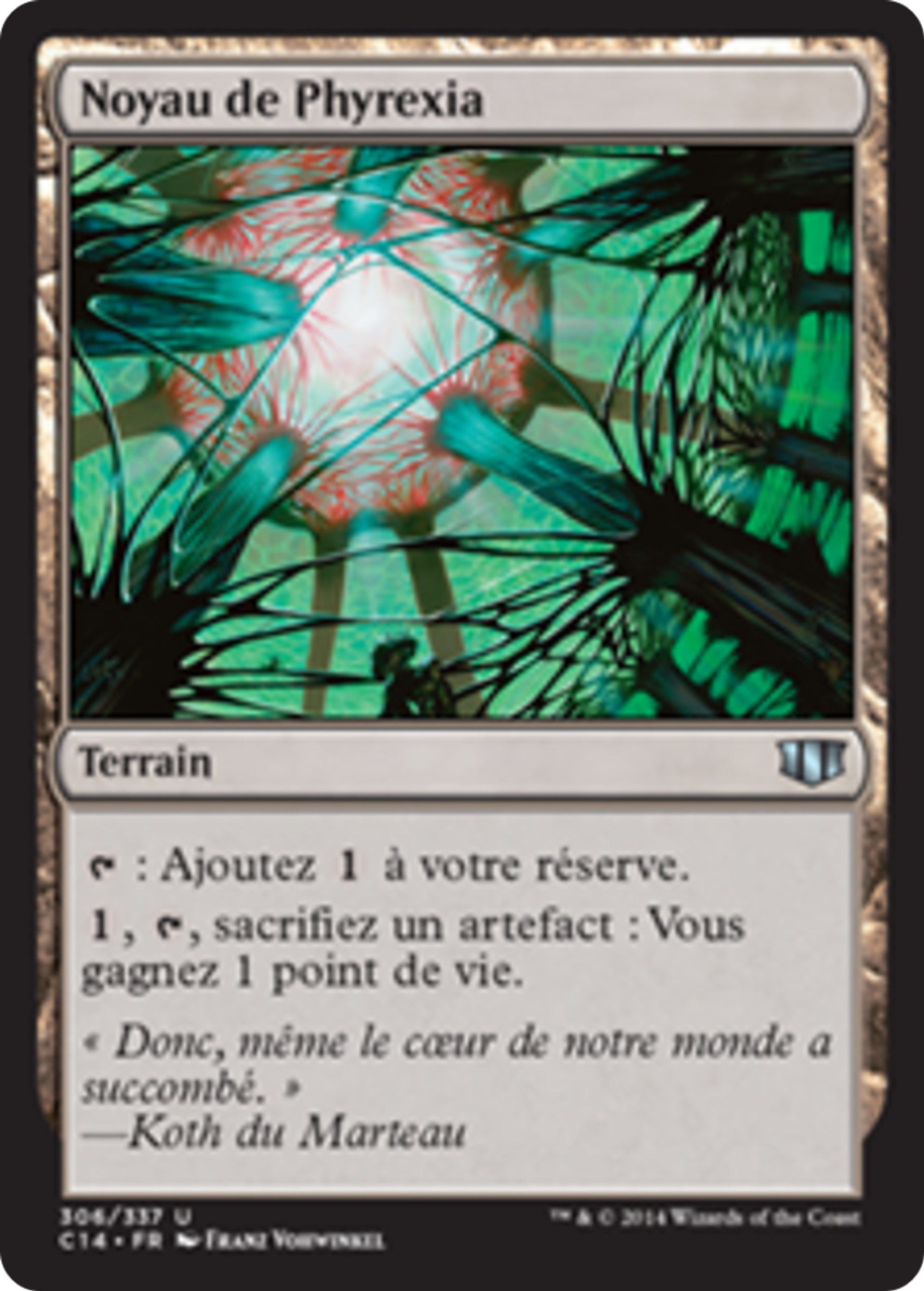 Noyau de Phyrexia — Commander 2014 — Magic: The Gathering