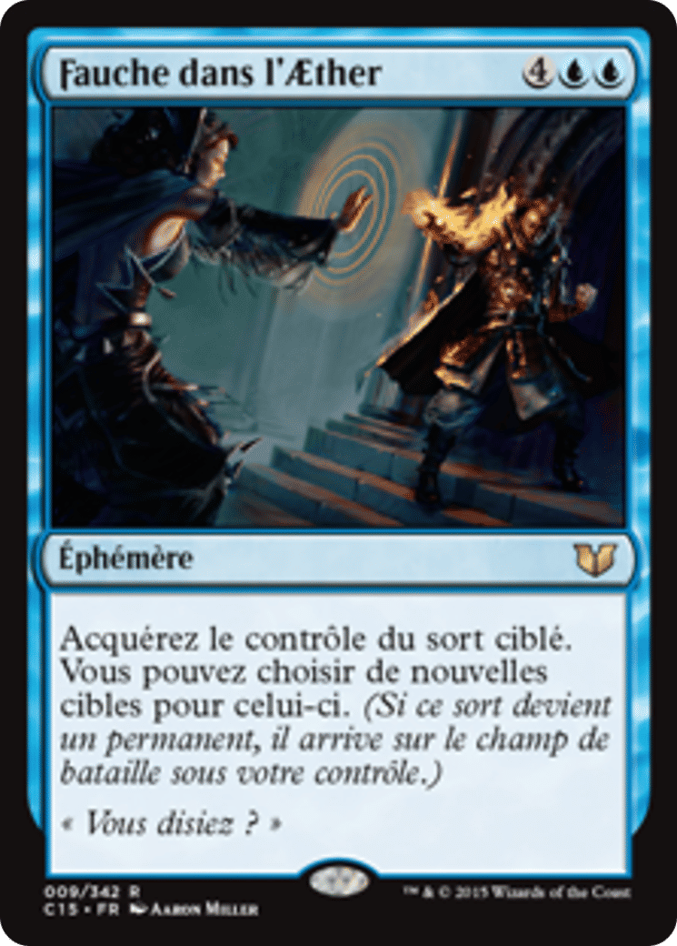 Fauche dans l'Aether — Commander 2015 — Magic: The Gathering