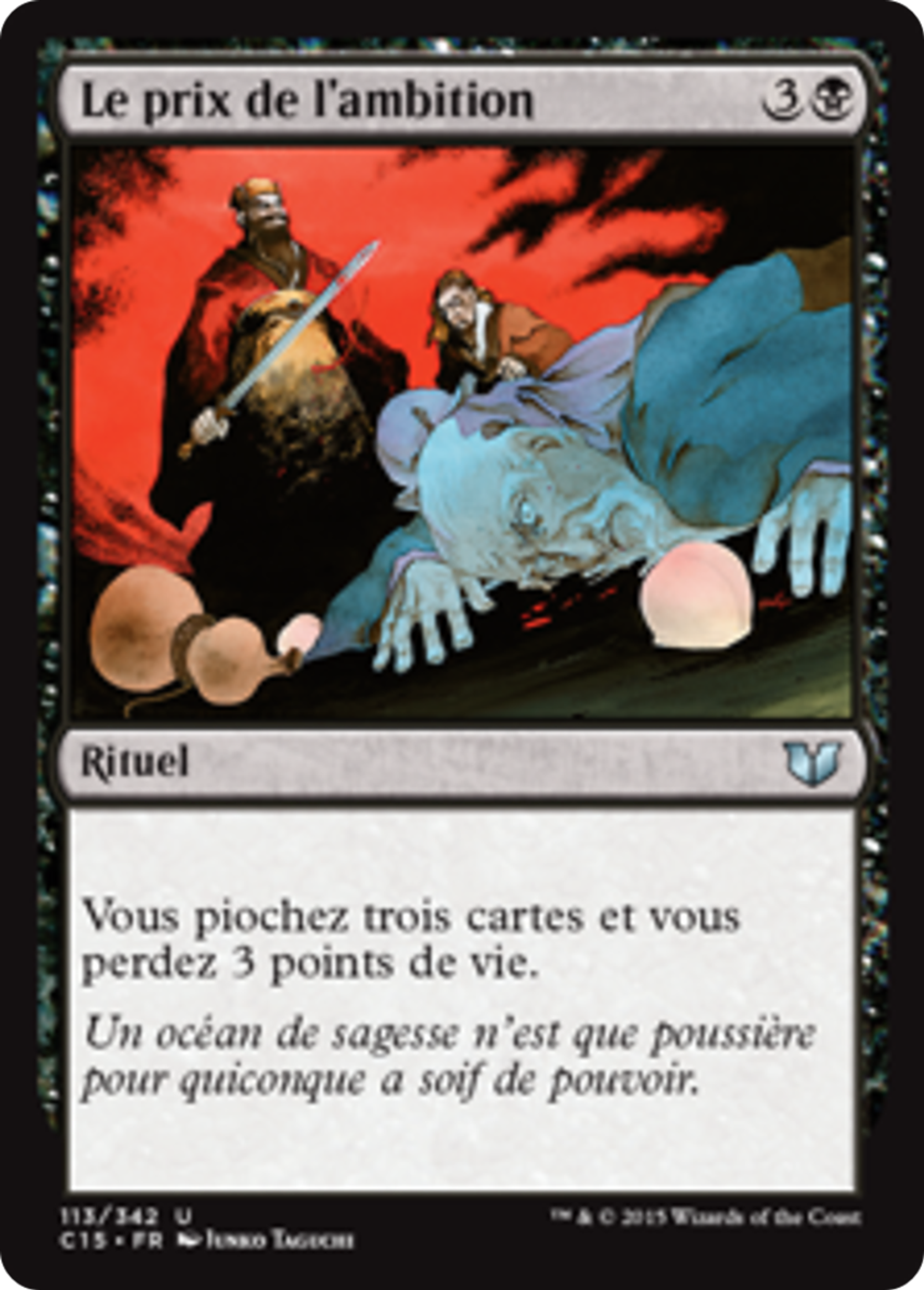 Le prix de l'ambition — Commander 2015 — Magic: The Gathering