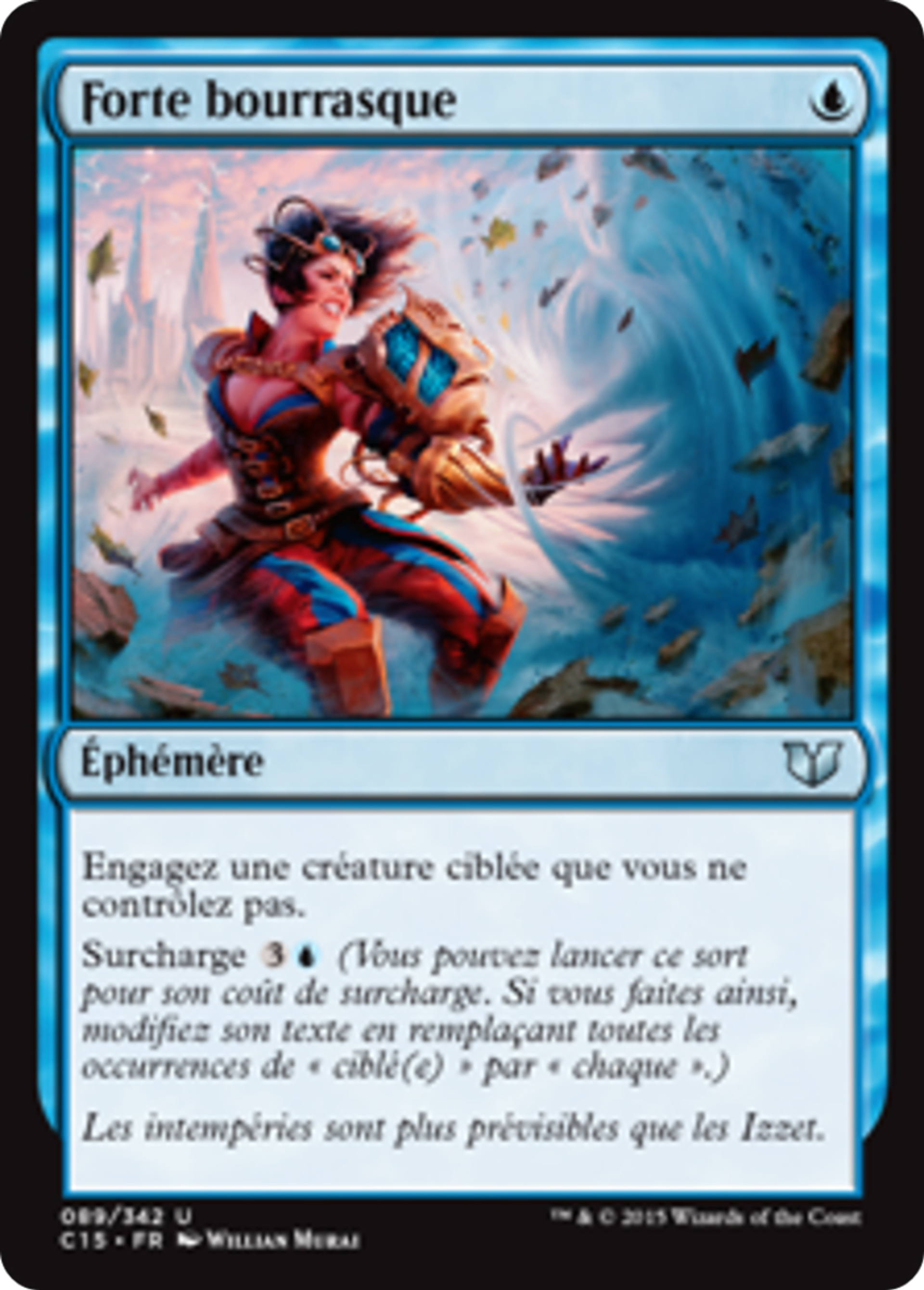 Forte bourrasque — Commander 2015 — Magic: The Gathering