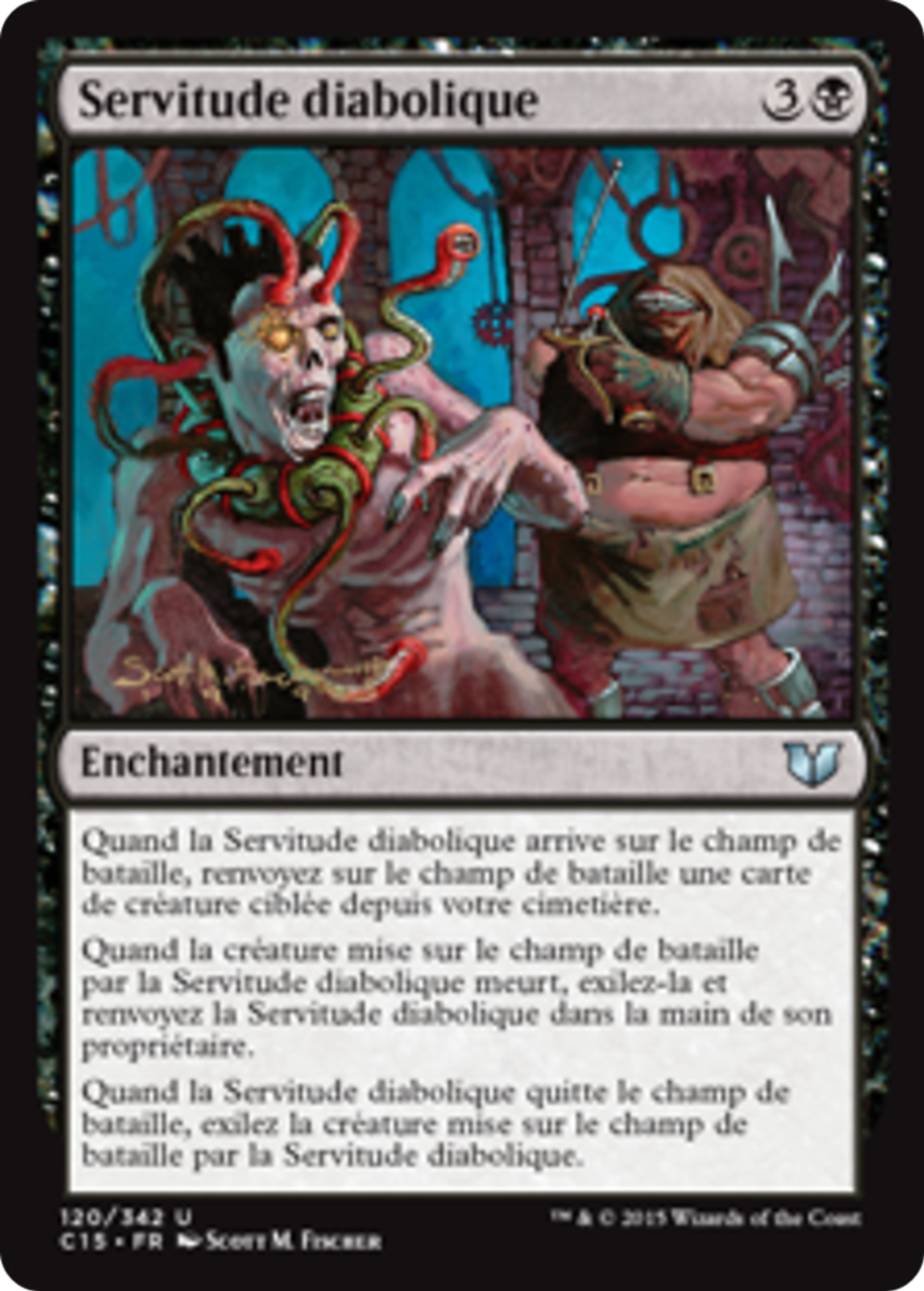 Servitude diabolique — Commander 2015 — Magic: The Gathering