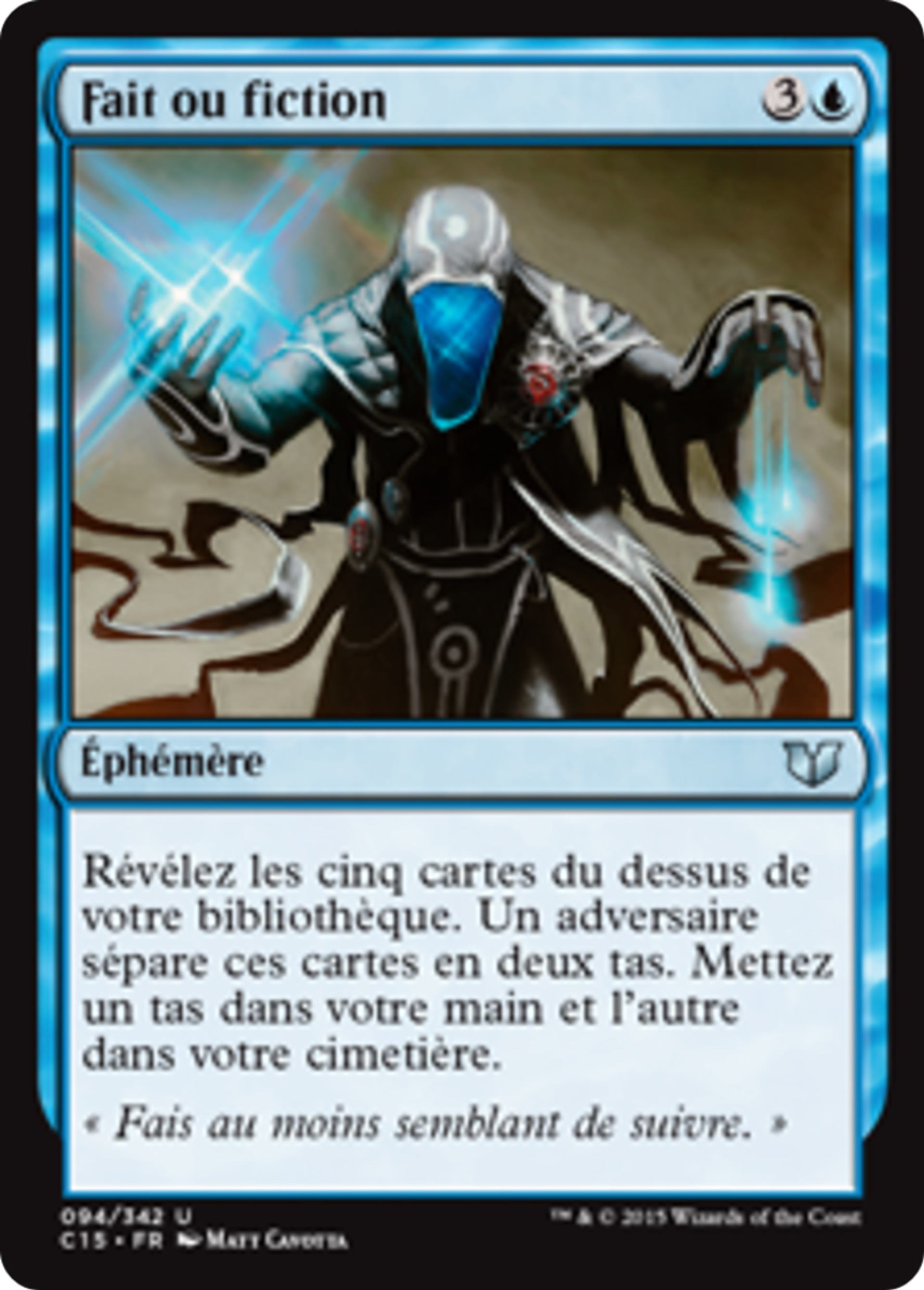 Fait ou fiction — Commander 2015 — Magic: The Gathering