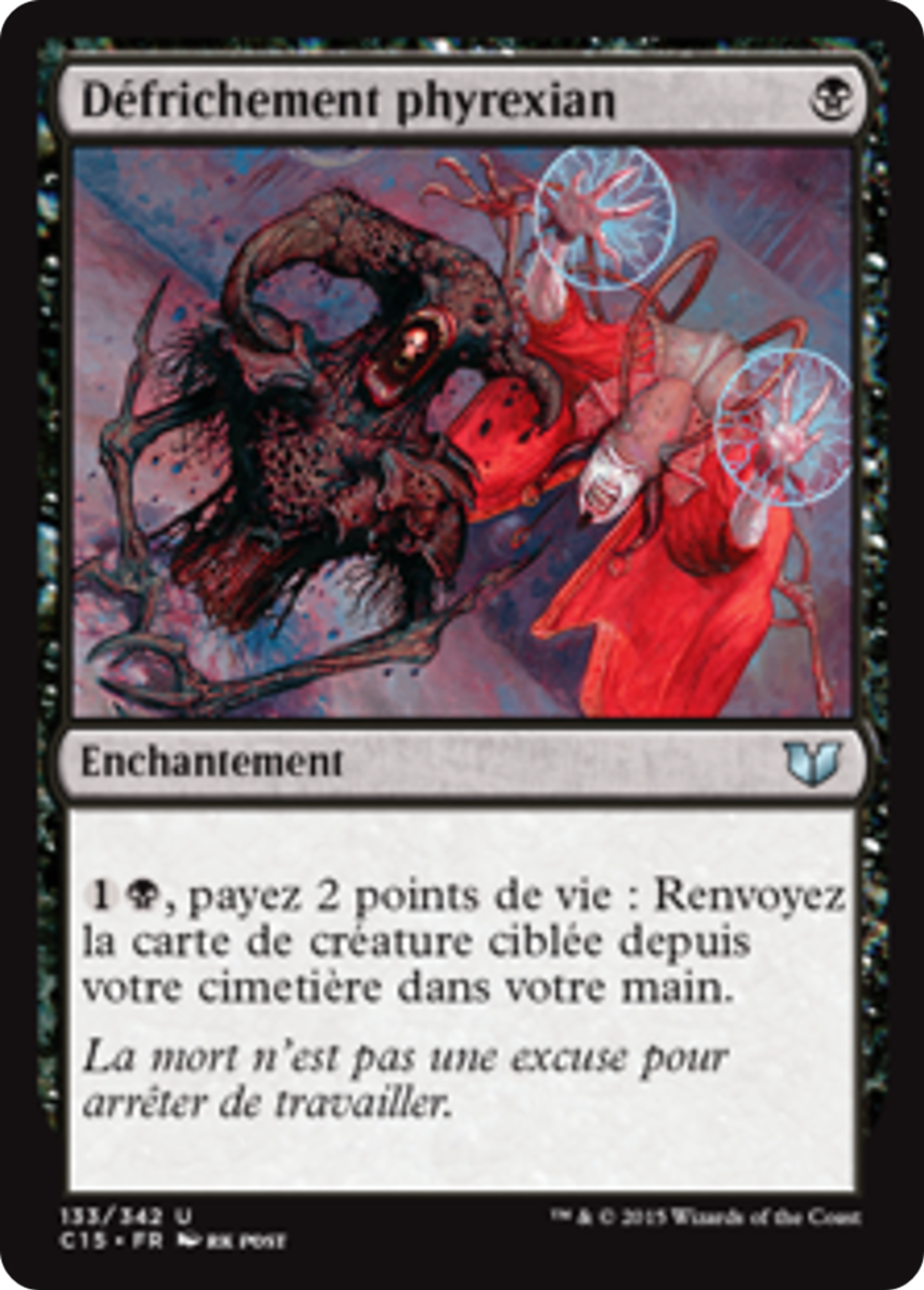 Défrichement phyrexian — Commander 2015 — Magic: The Gathering