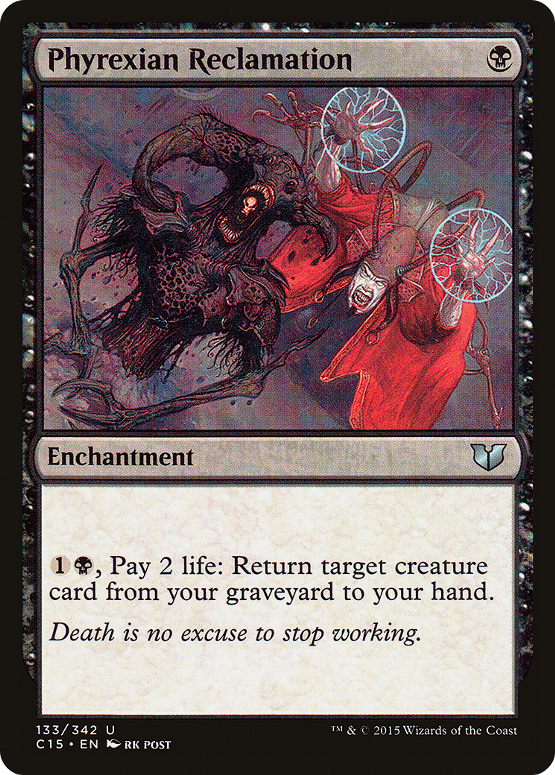 Phyrexian Reclamation — Commander 2015 — Magic: The Gathering