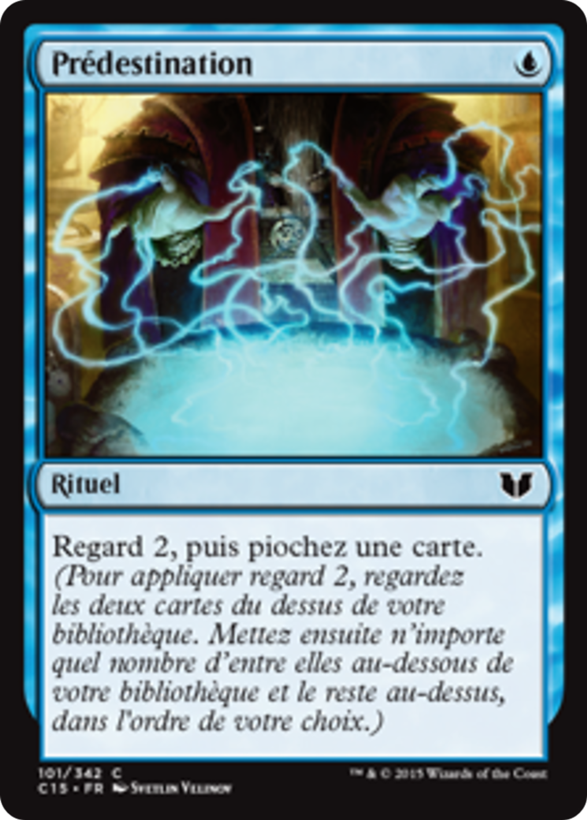 Prédestination — Commander 2015 — Magic: The Gathering