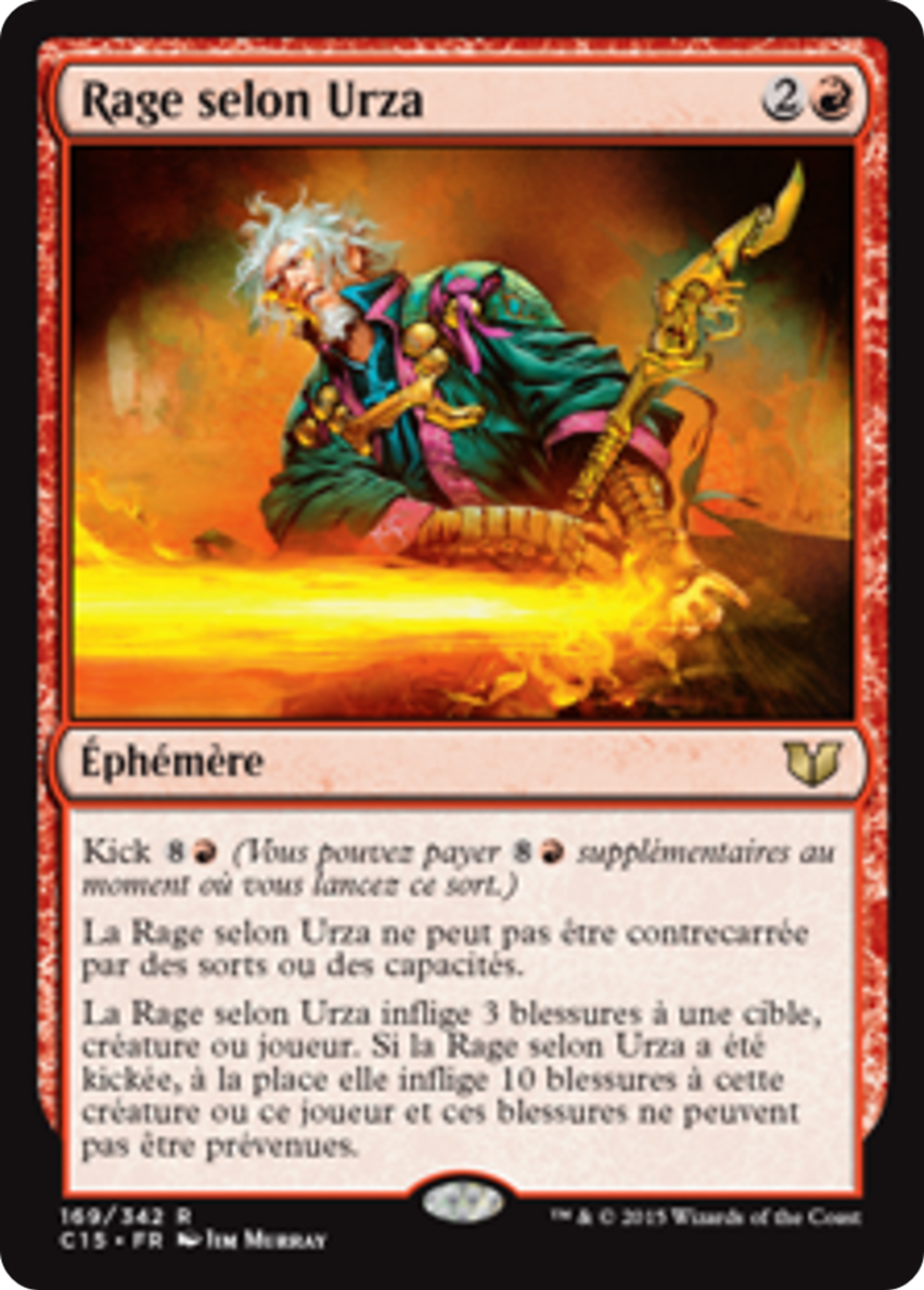 Rage selon Urza — Commander 2015 — Magic: The Gathering