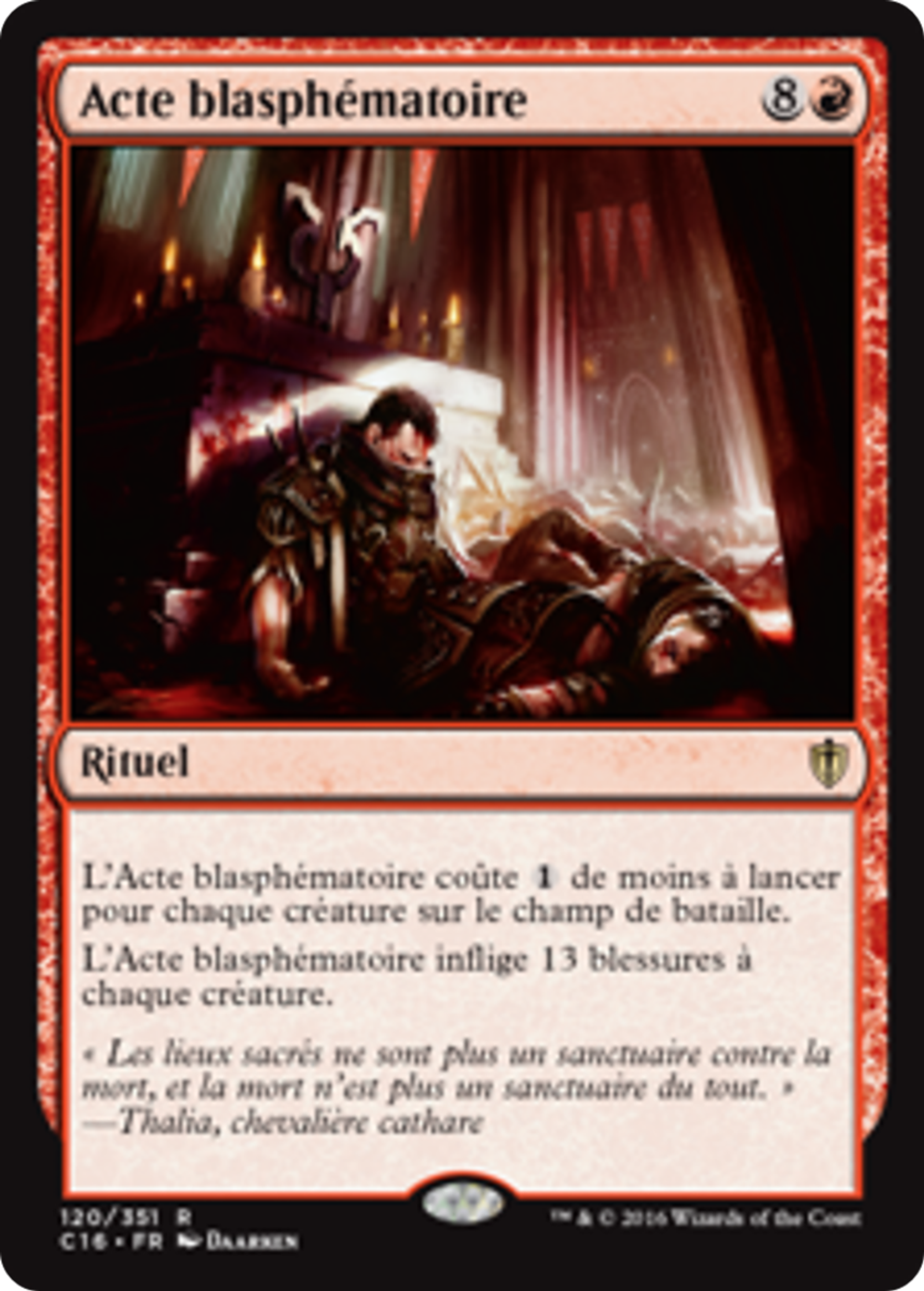 Acte blasphématoire — Commander 2016 — Magic: The Gathering