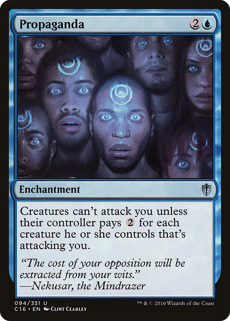 Propaganda — Commander 2016 — Magic: The Gathering