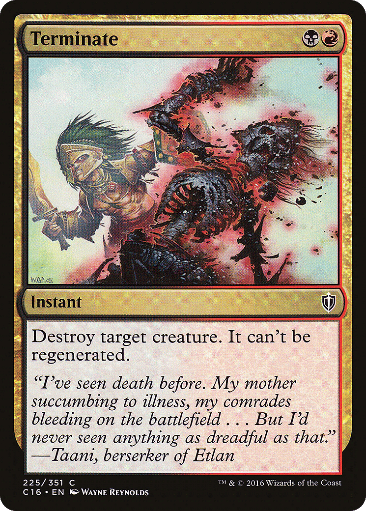 Terminate — Commander 2016 — Magic: The Gathering