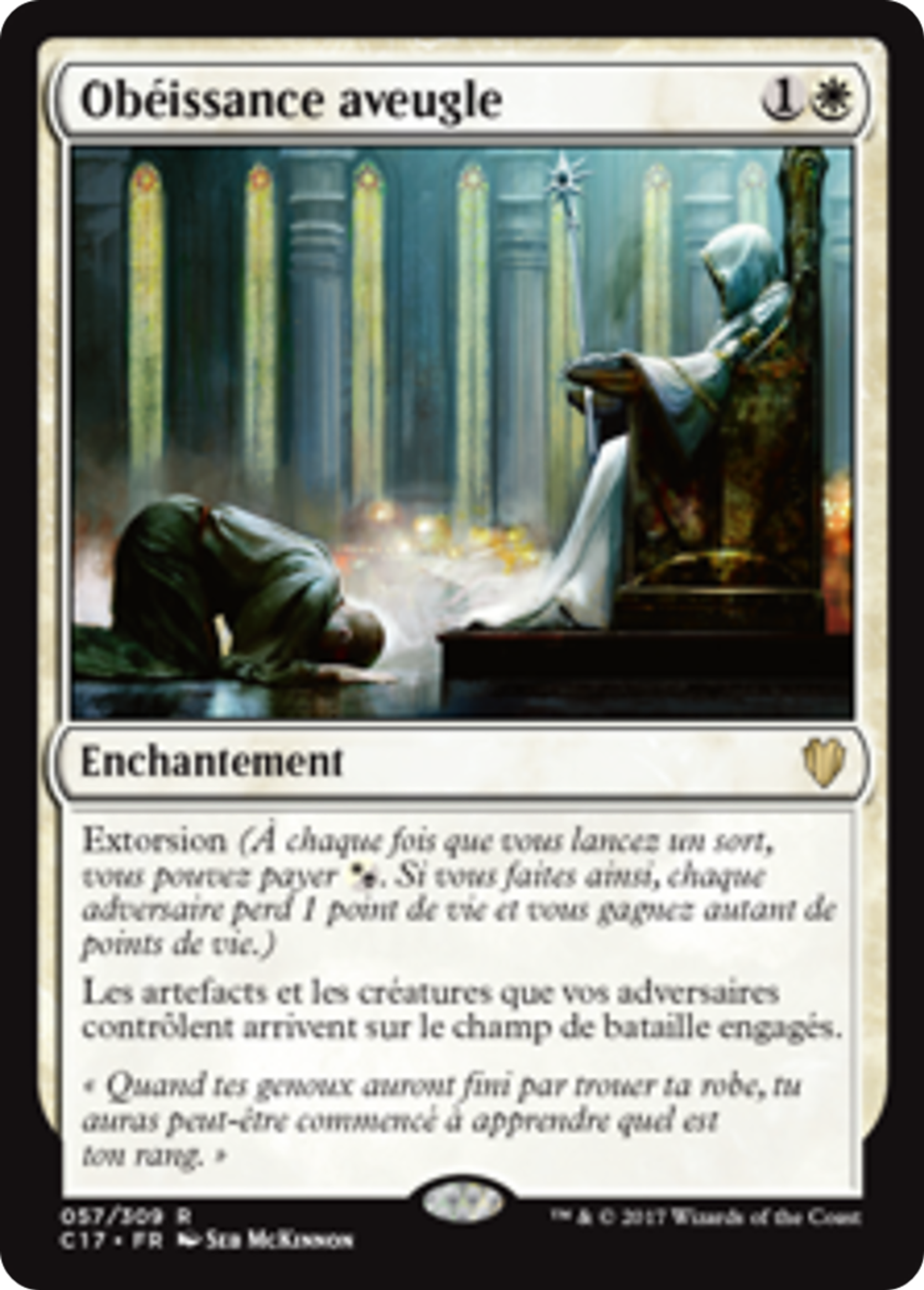 Obéissance aveugle — Commander 2017 — Magic: The Gathering