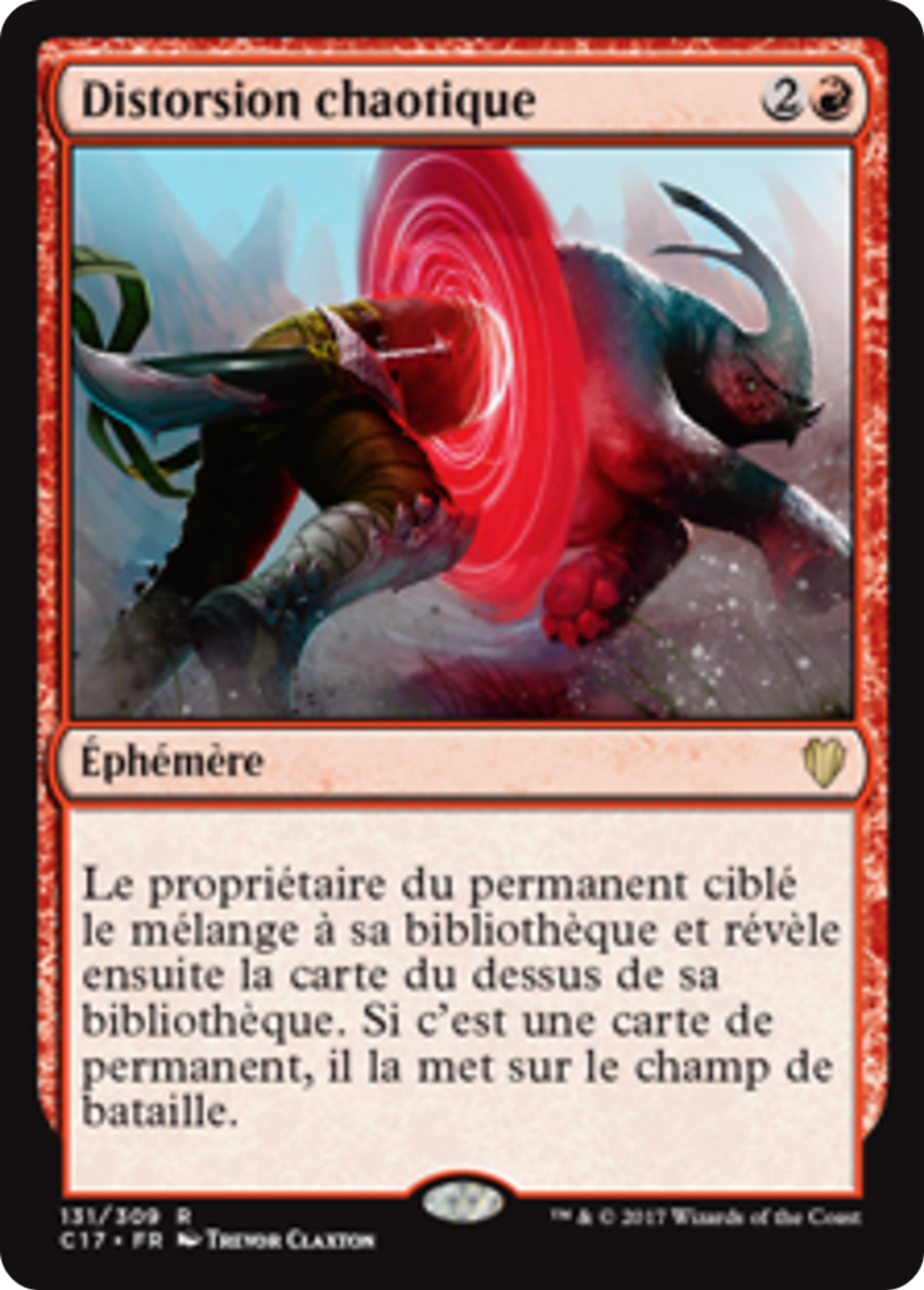 Distorsion chaotique — Commander 2017 — Magic: The Gathering