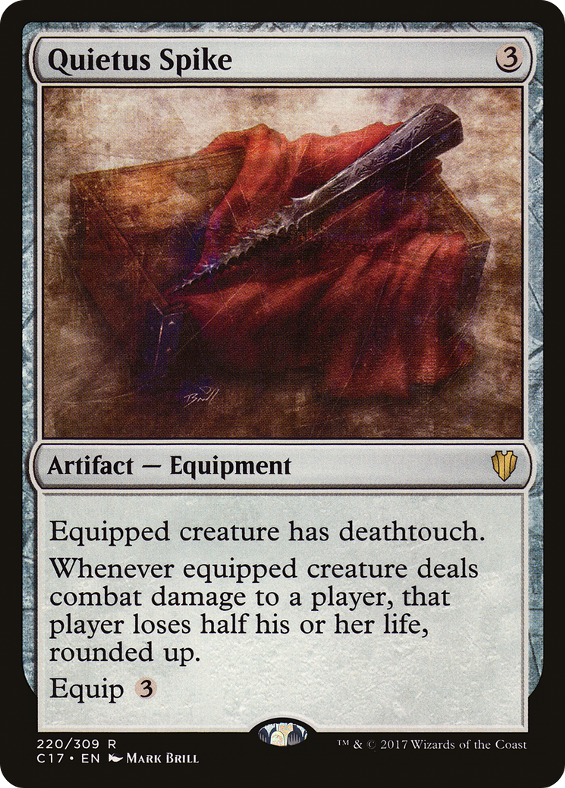 Quietus Spike — Commander 2017 — Magic: The Gathering