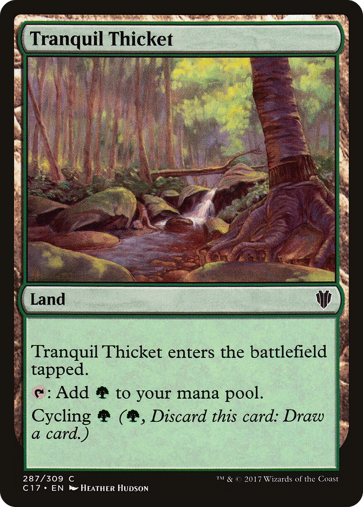 Tranquil Thicket — Commander 2017 — Magic: The Gathering