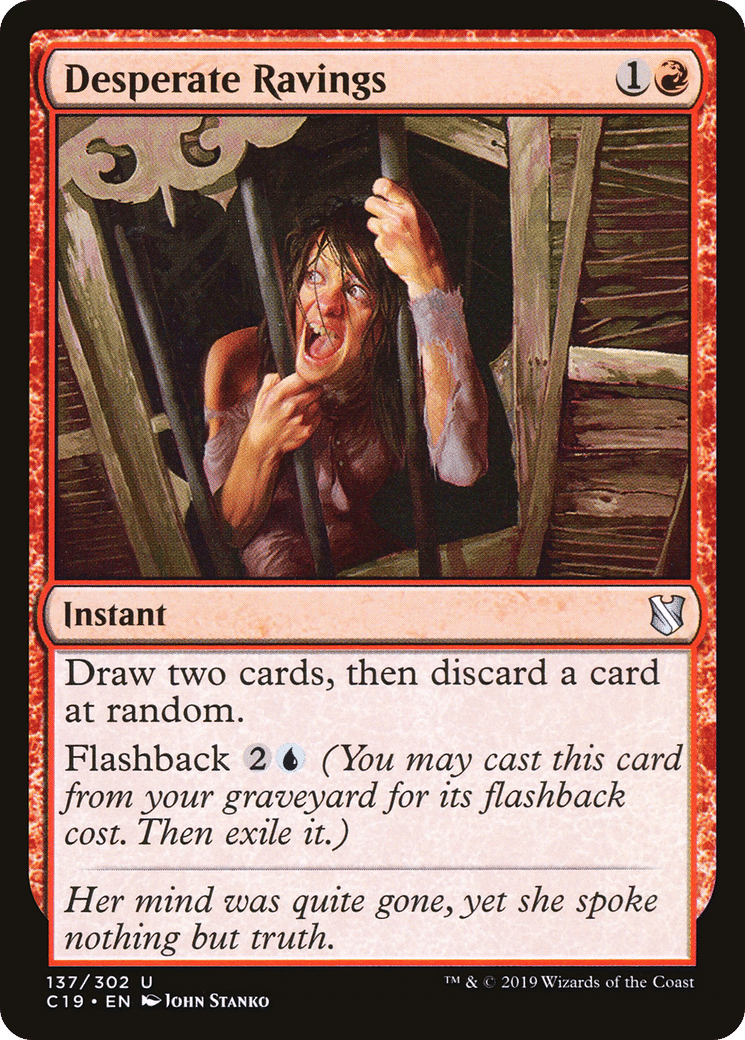 Desperate Ravings — Commander 2019 — Magic: The Gathering