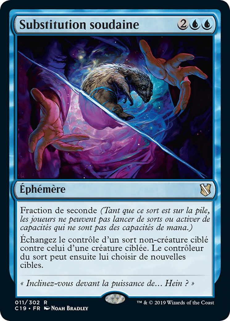 Substitution soudaine — Commander 2019 — Magic: The Gathering