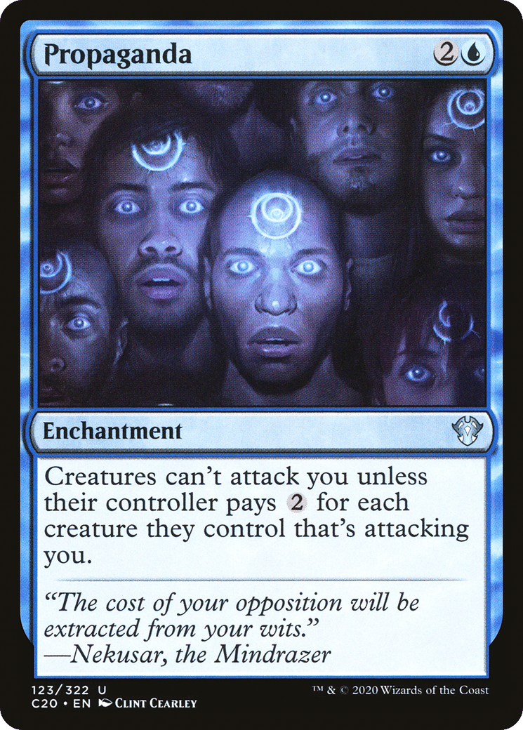 Propaganda — Commander 2020 — Magic: The Gathering