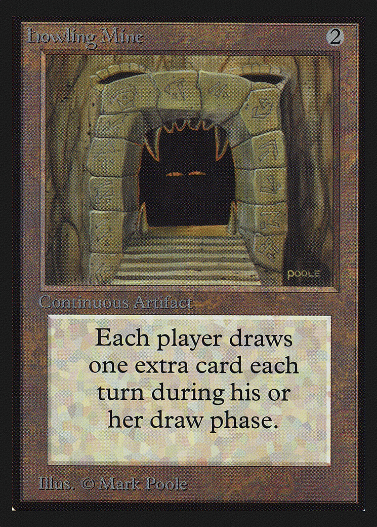 Howling Mine — Collectors' Edition — Magic: The Gathering