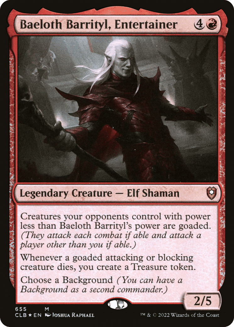 Baeloth Barrityl, Entertainer — Commander Legends: Battle for Baldur's Gate — Magic: The Gathering