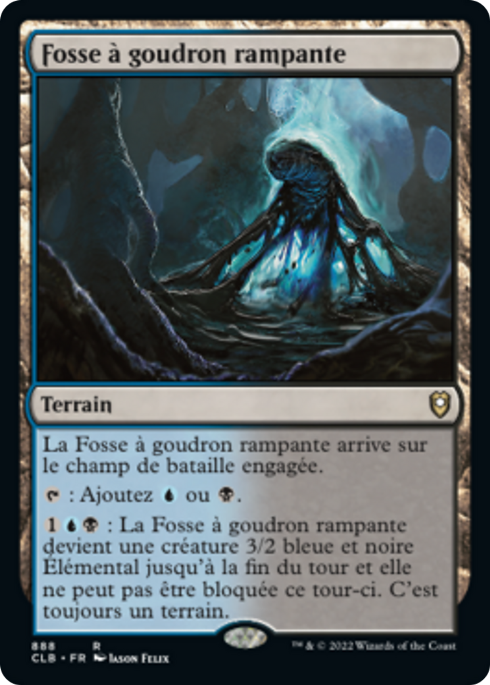 Fosse à goudron rampante — Commander Legends: Battle for Baldur's Gate — Magic: The Gathering