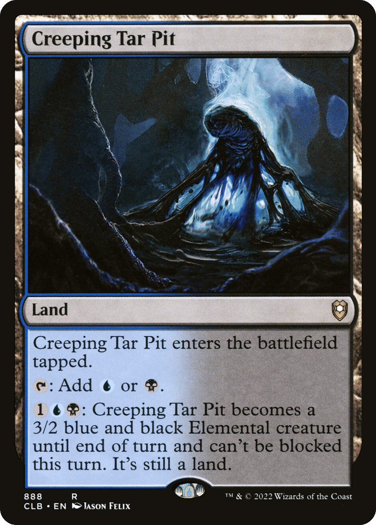 Creeping Tar Pit — Commander Legends: Battle for Baldur's Gate — Magic: The Gathering