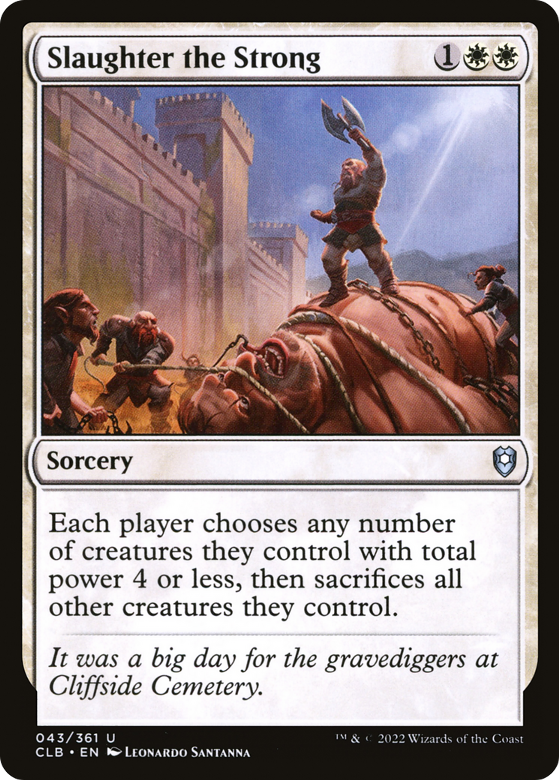 Slaughter the Strong — Commander Legends: Battle for Baldur's Gate — Magic: The Gathering