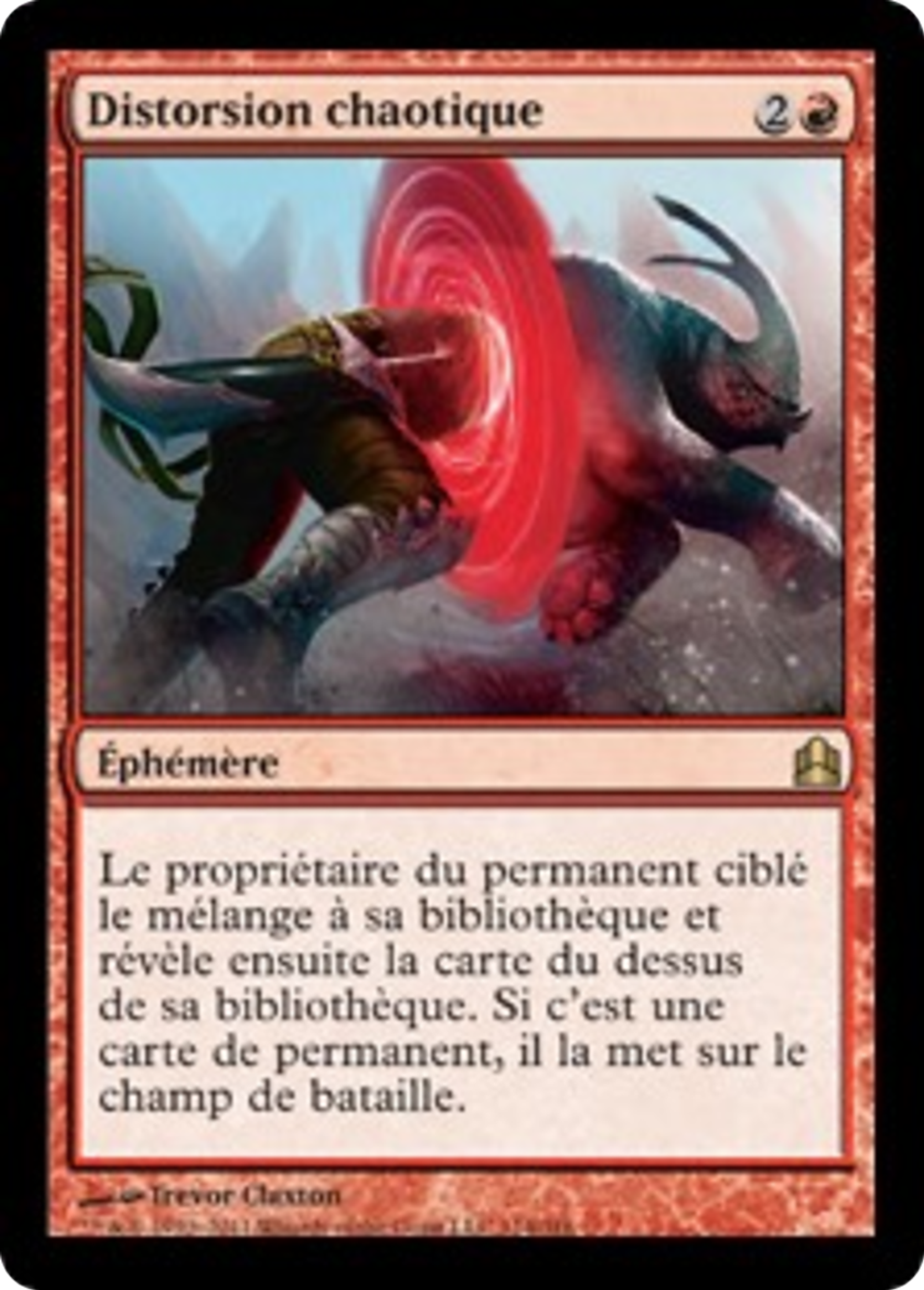 Distorsion chaotique — Commander 2011 — Magic: The Gathering