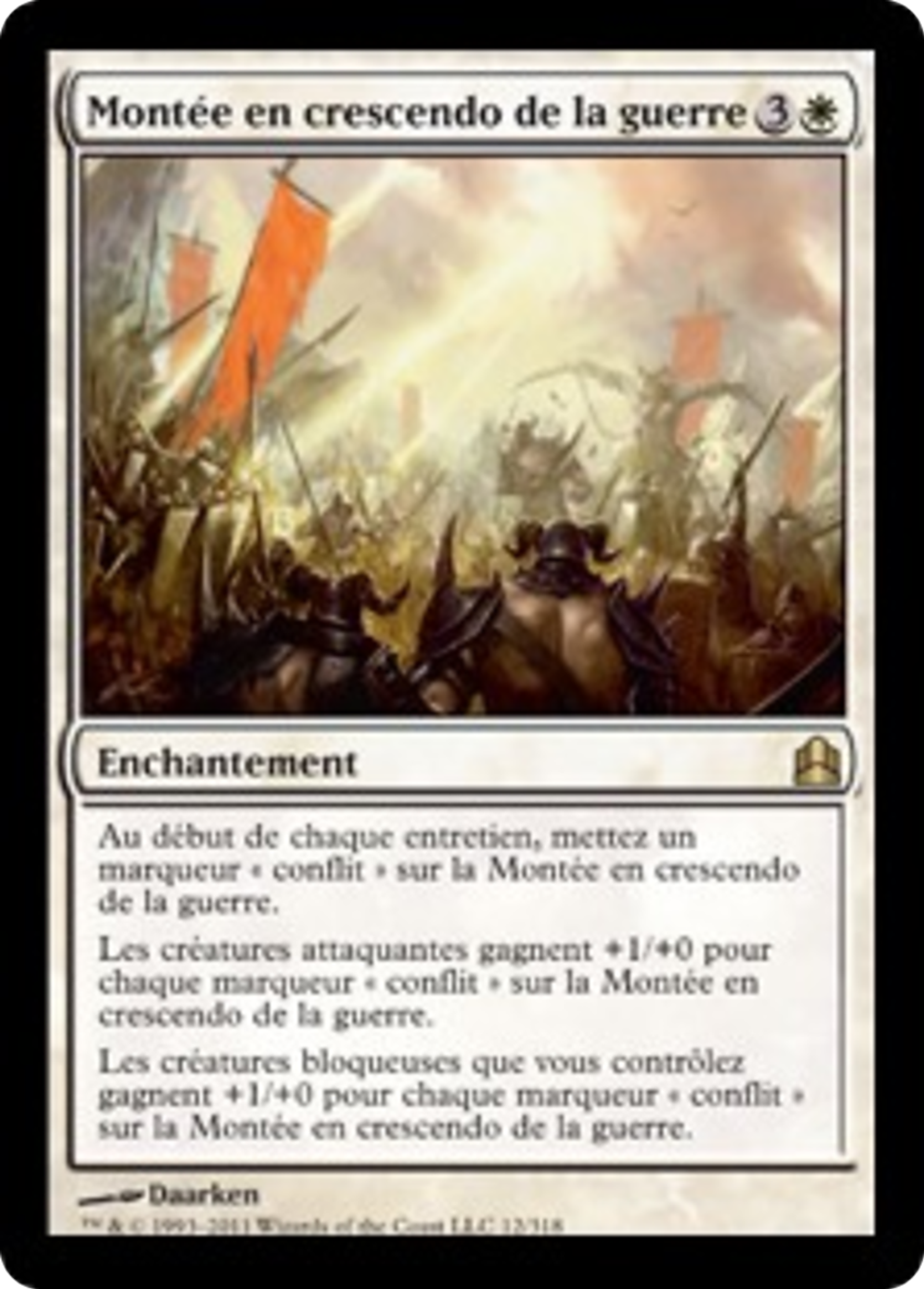 Montée en crescendo de la guerre — Commander 2011 — Magic: The Gathering