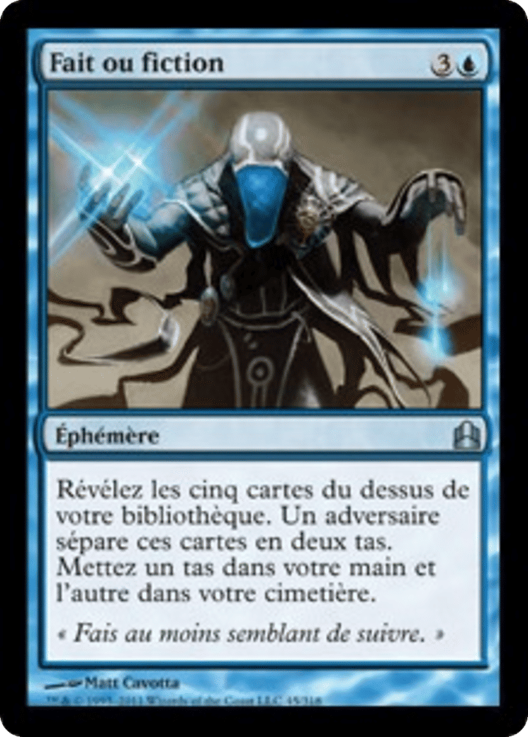 Fait ou fiction — Commander 2011 — Magic: The Gathering