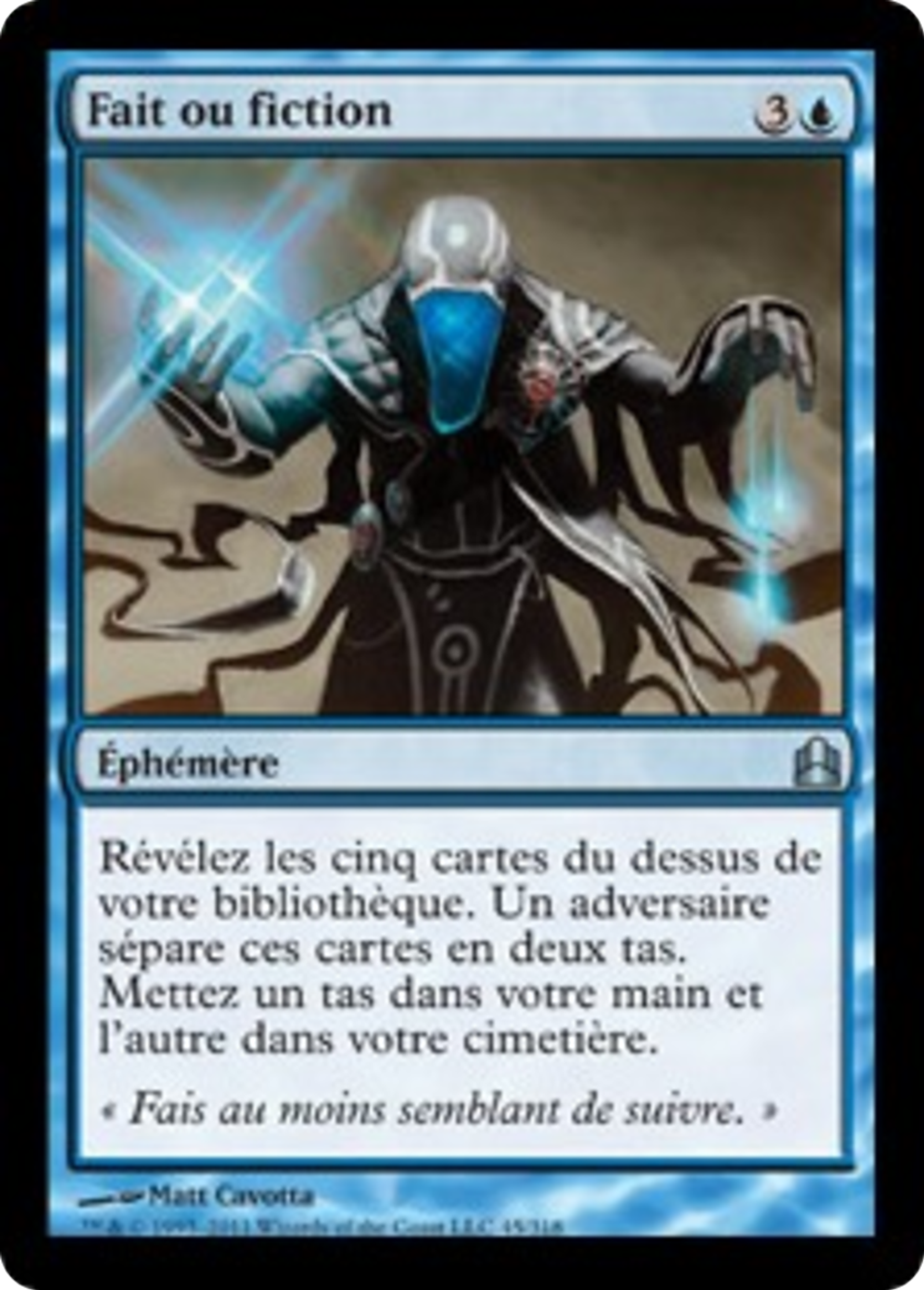 Fait ou fiction — Commander 2011 — Magic: The Gathering