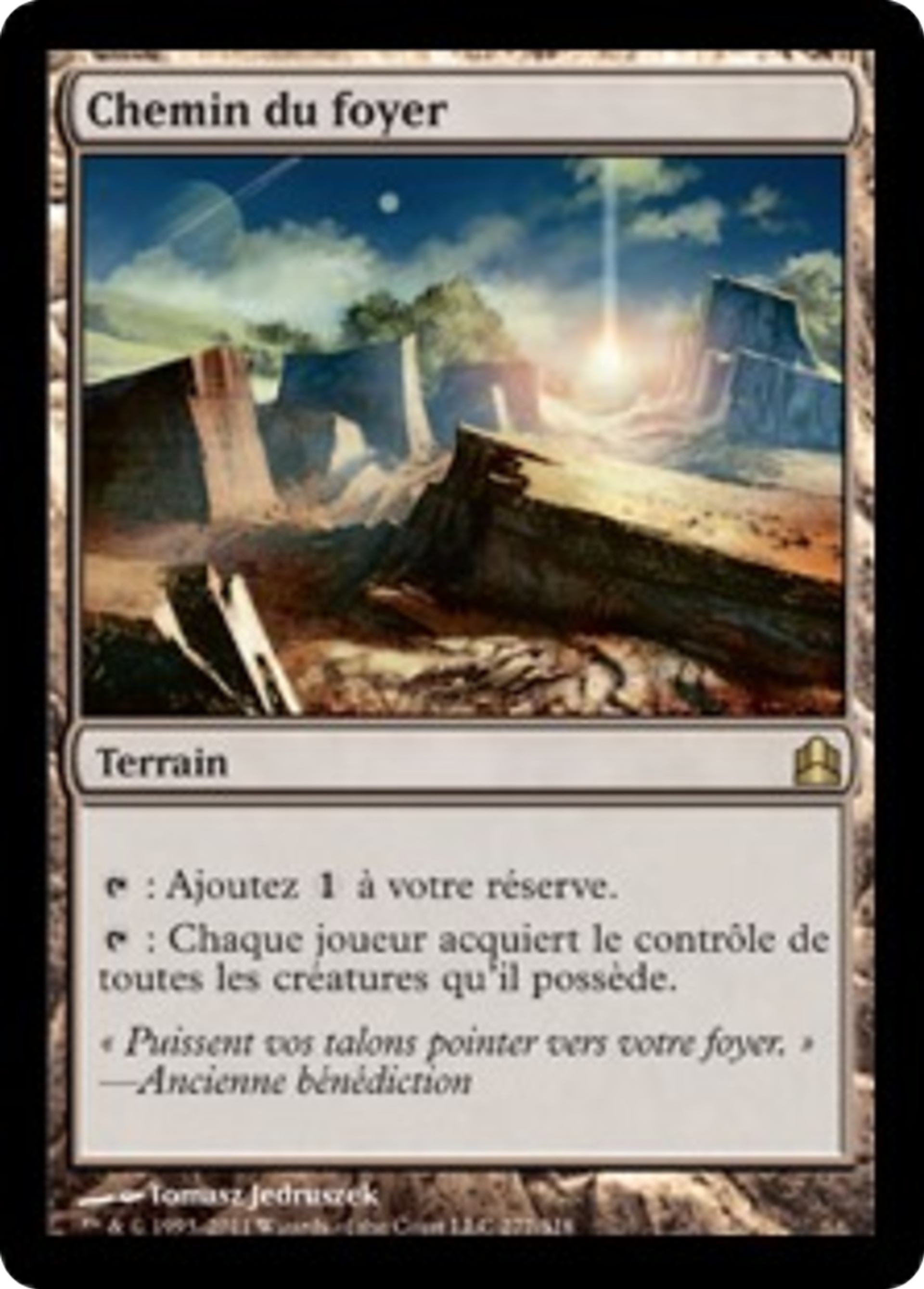 Chemin du foyer — Commander 2011 — Magic: The Gathering