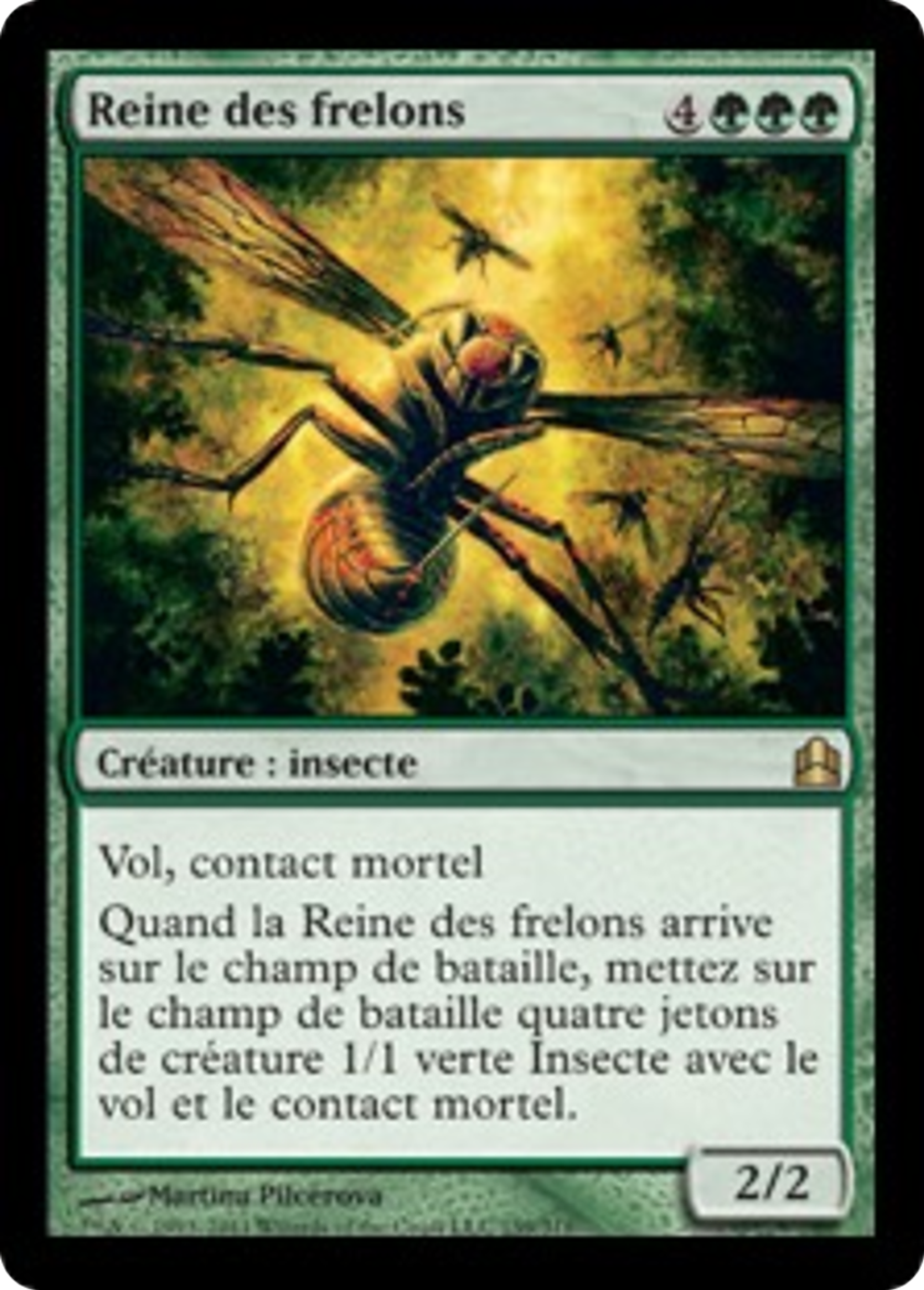 Reine des frelons — Commander 2011 — Magic: The Gathering