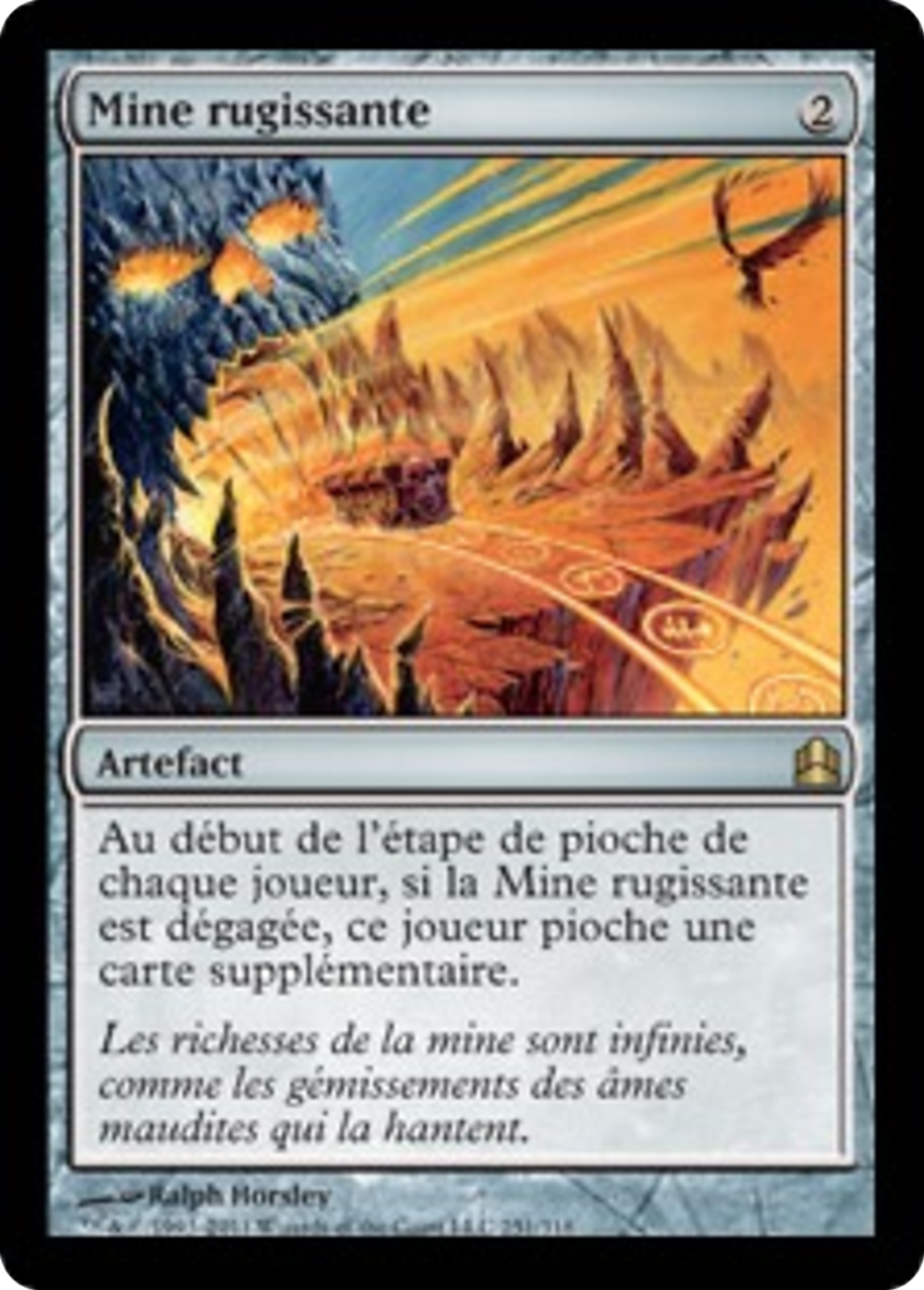 Mine rugissante — Commander 2011 — Magic: The Gathering