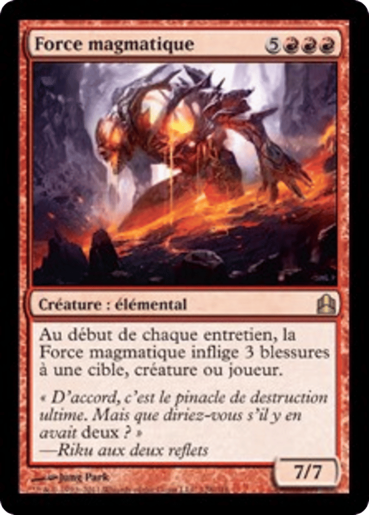 Force magmatique — Commander 2011 — Magic: The Gathering