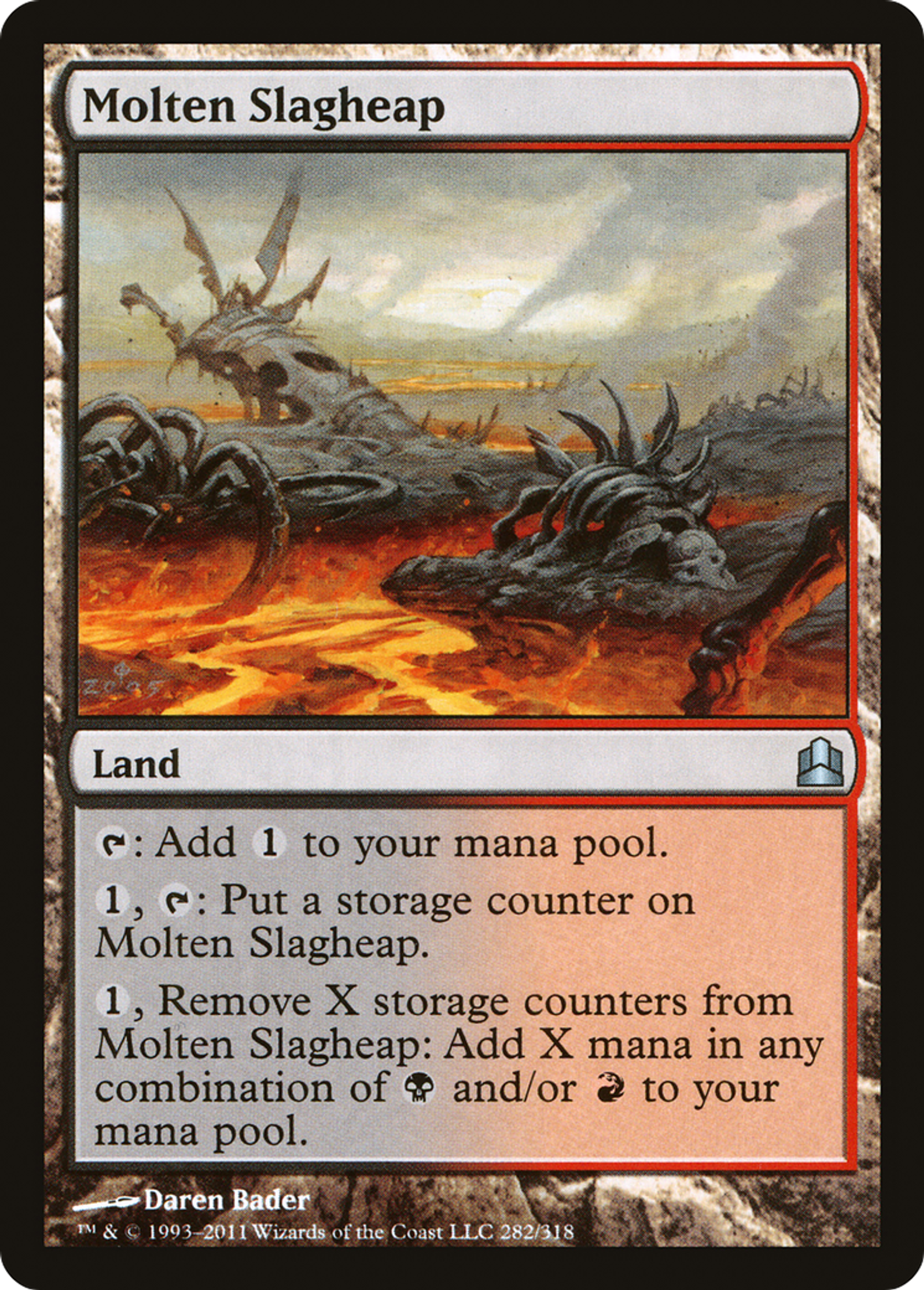 Molten Slagheap — Commander 2011 — Magic: The Gathering