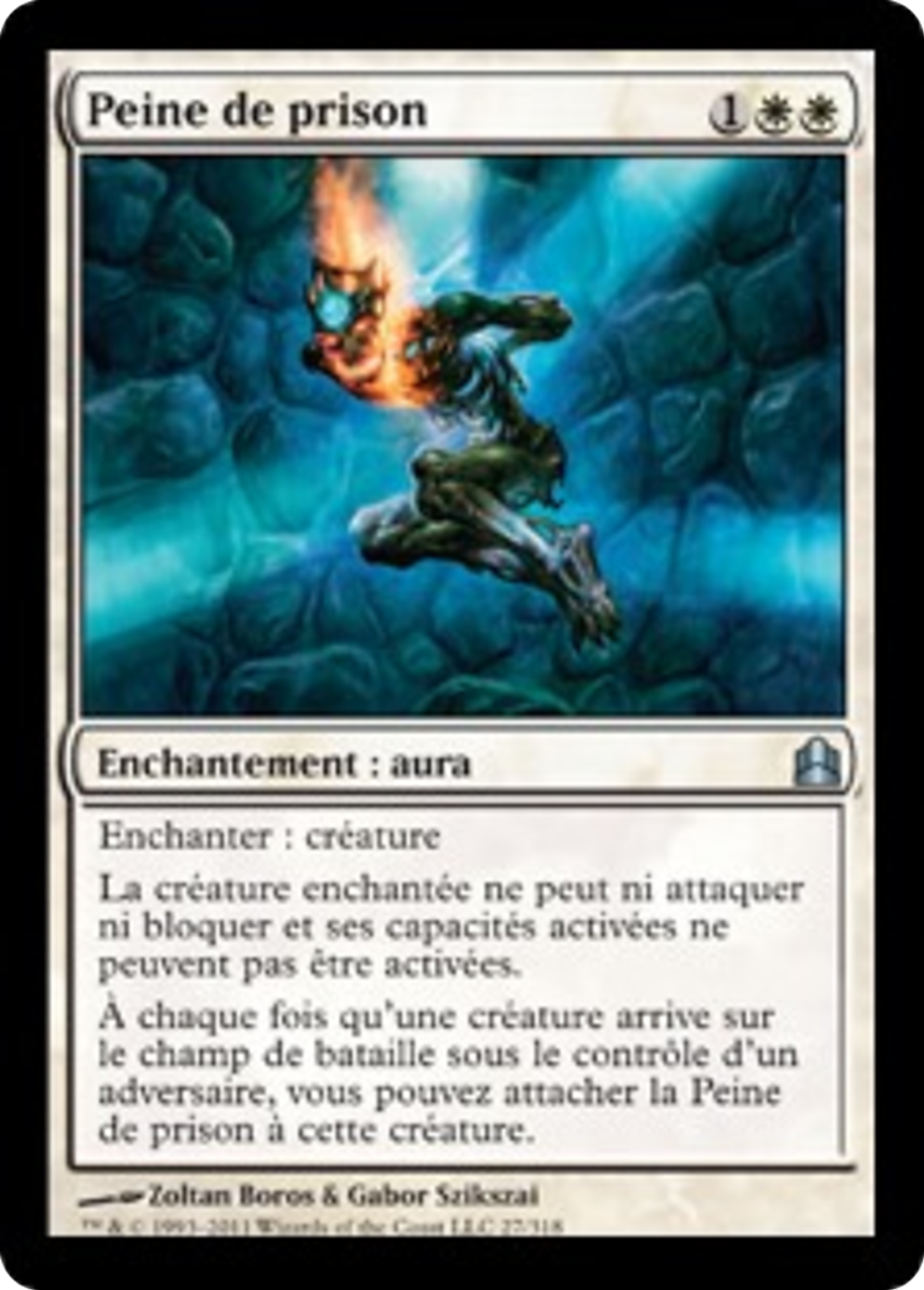 Peine de prison — Commander 2011 — Magic: The Gathering