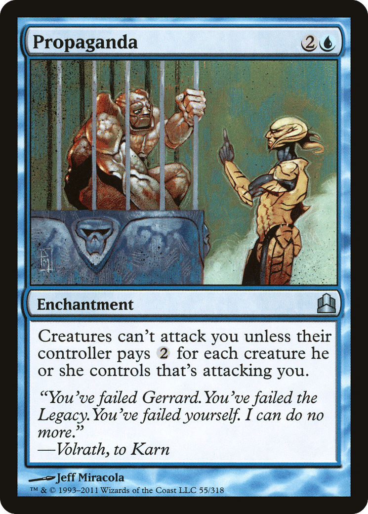 Propaganda — Commander 2011 — Magic: The Gathering