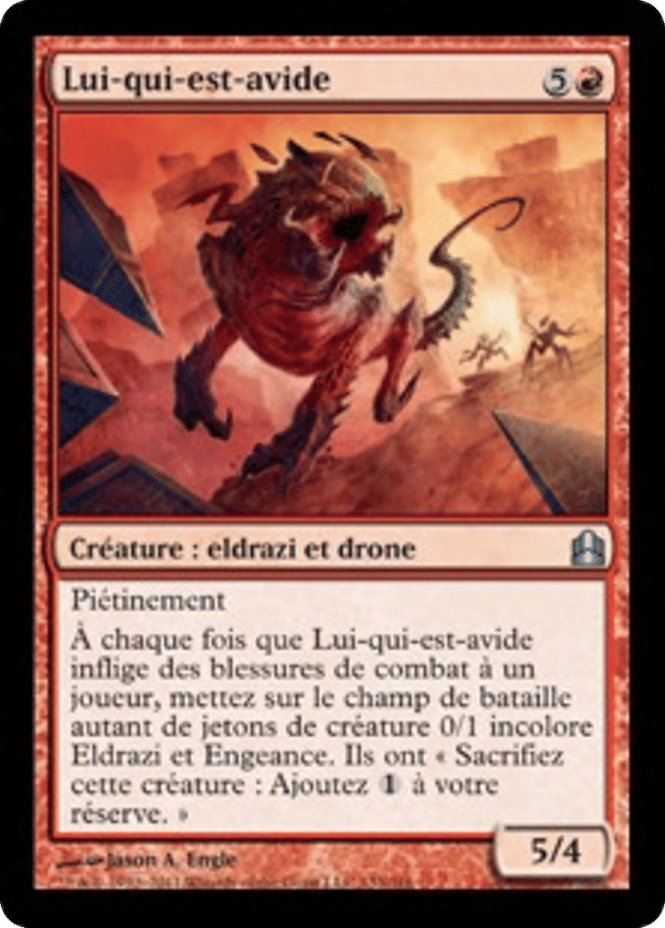 Lui-qui-est-avide — Commander 2011 — Magic: The Gathering