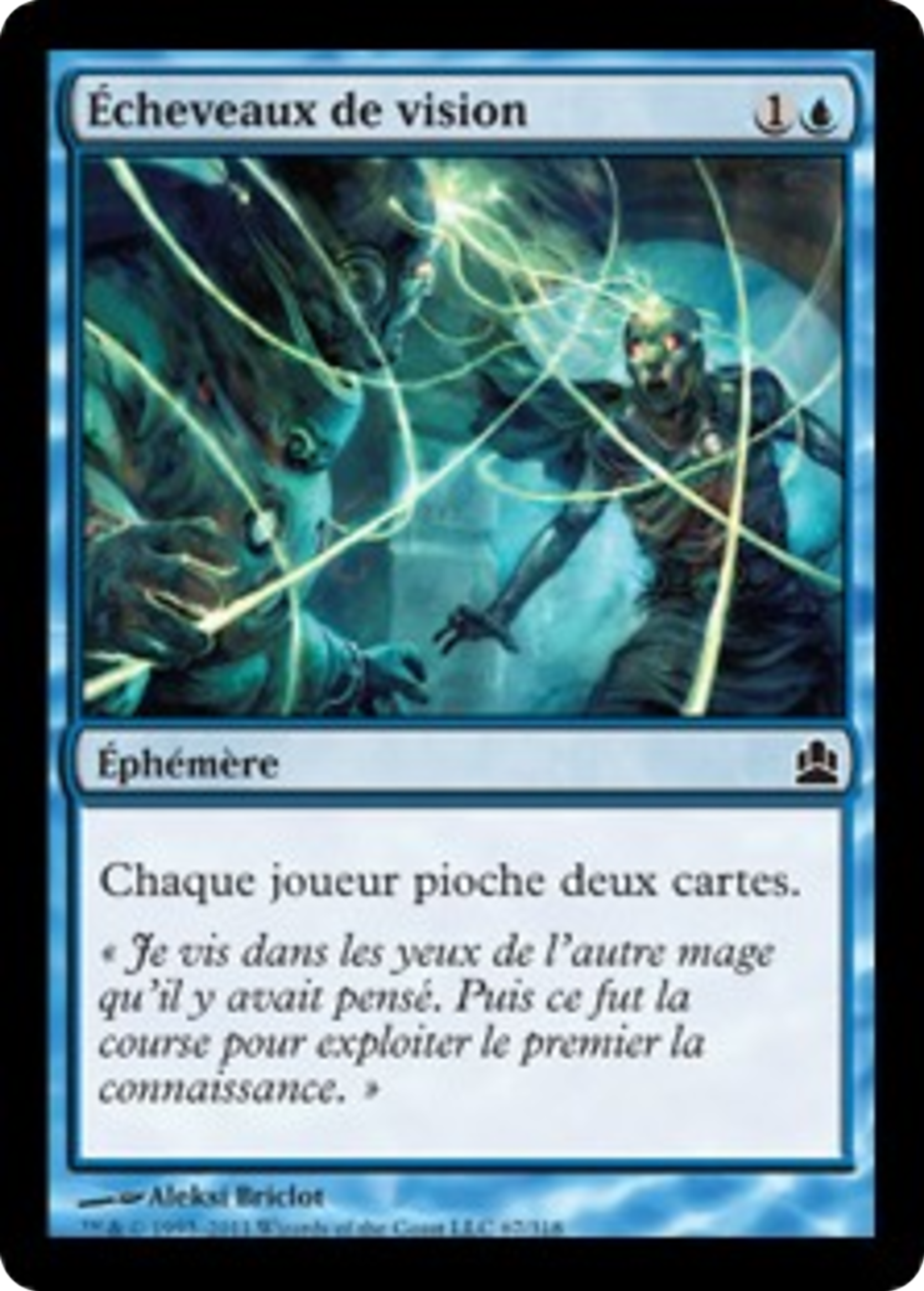Écheveaux de vision — Commander 2011 — Magic: The Gathering