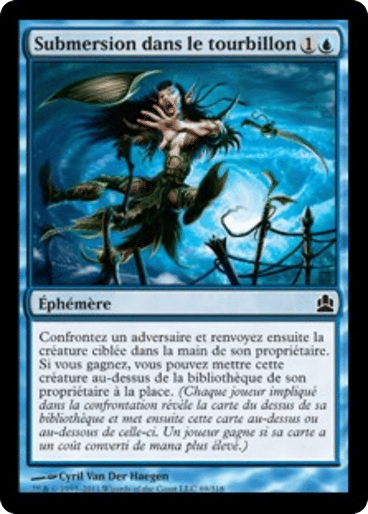 Submersion dans le tourbillon — Commander 2011 — Magic: The Gathering